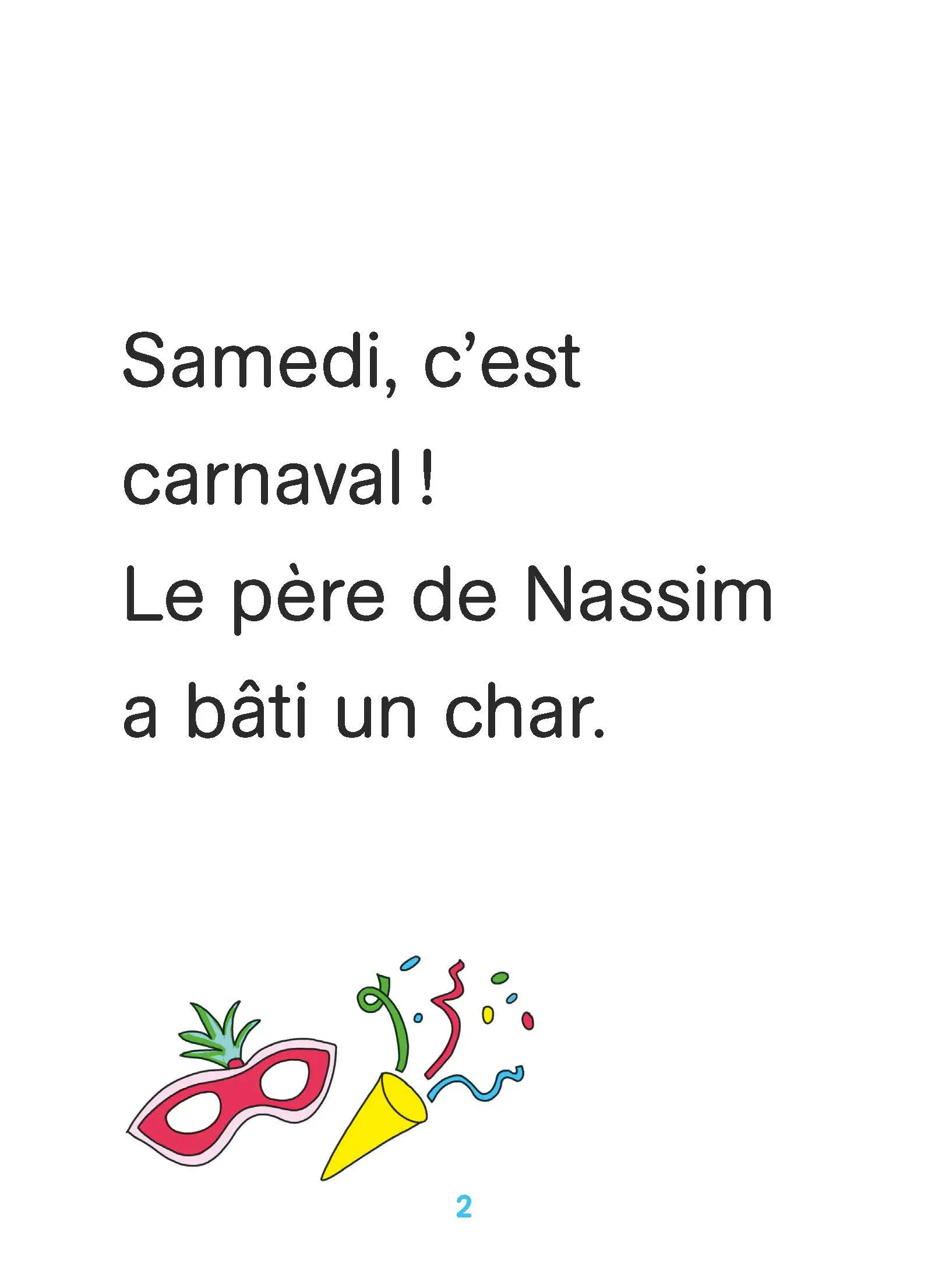 Regarde, je lis avec Noé et Mila - lecture CP - Niveau 1 - Jour de carnaval - Roman - 9782091934938 - page intérieure 01