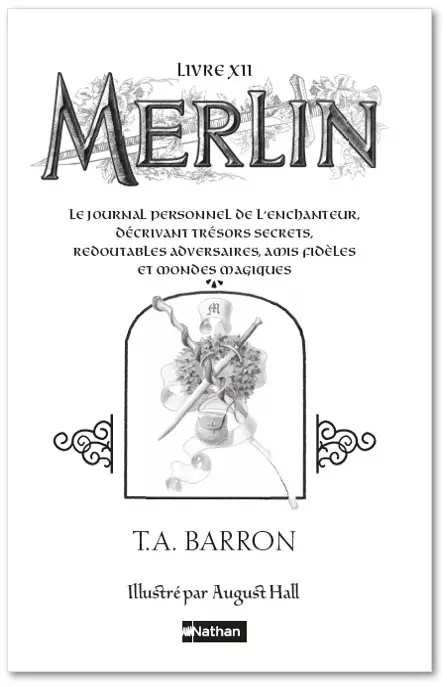 Merlin - Le guide des quatre mondes - Dès 10 ans - Roman - 9782092575819 - page intérieure 01