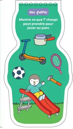 T'choupi - Quiz de mes 2 ans ! - +150 questions pour jouer avec son enfant - dès 2 ans -  - 9782095065874 - page-interieure 01