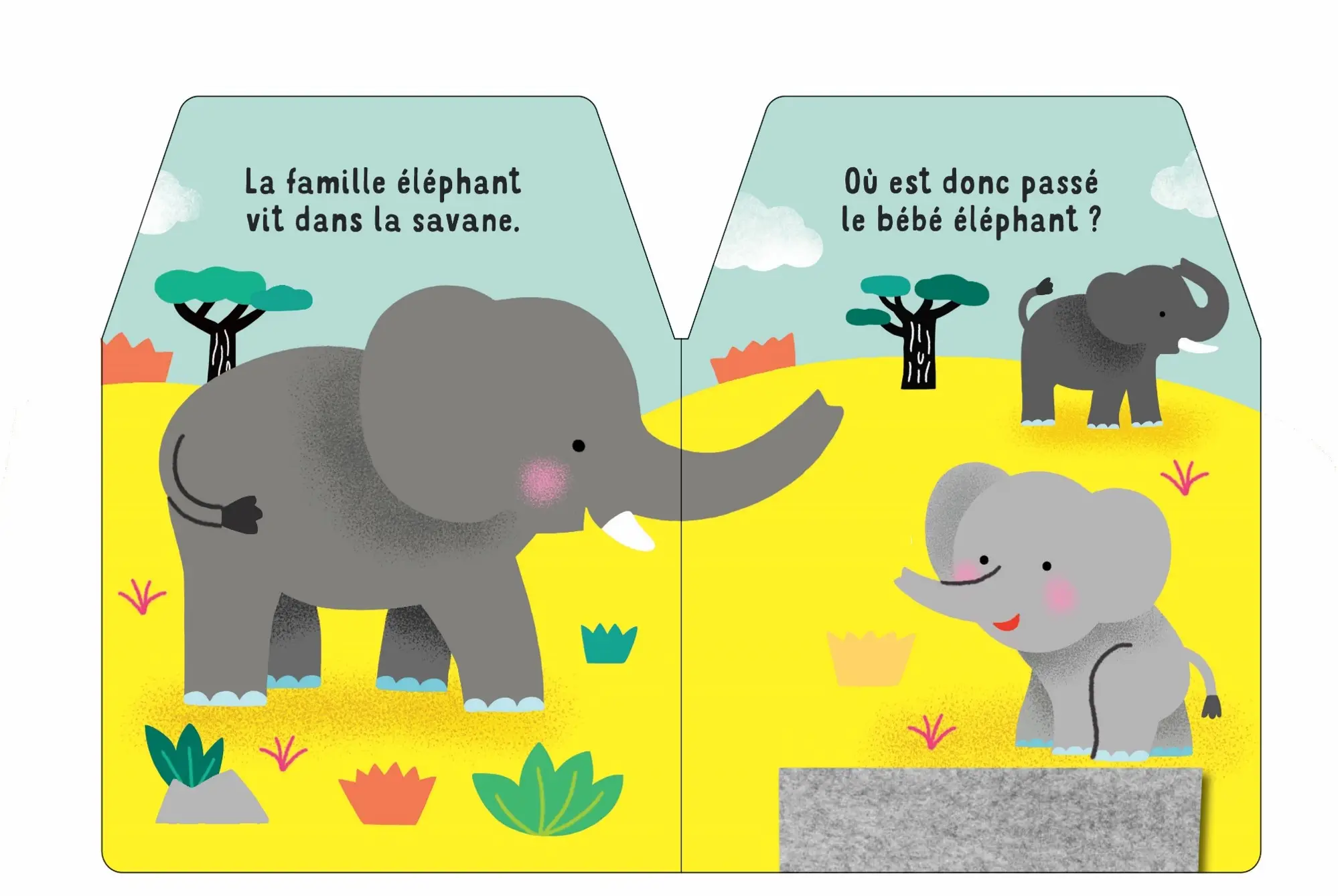 Cache cache - petit éléphant -  Livre à toucher dès 6 mois  - Livre d'éveil - 9782092592106 - page intérieure 02