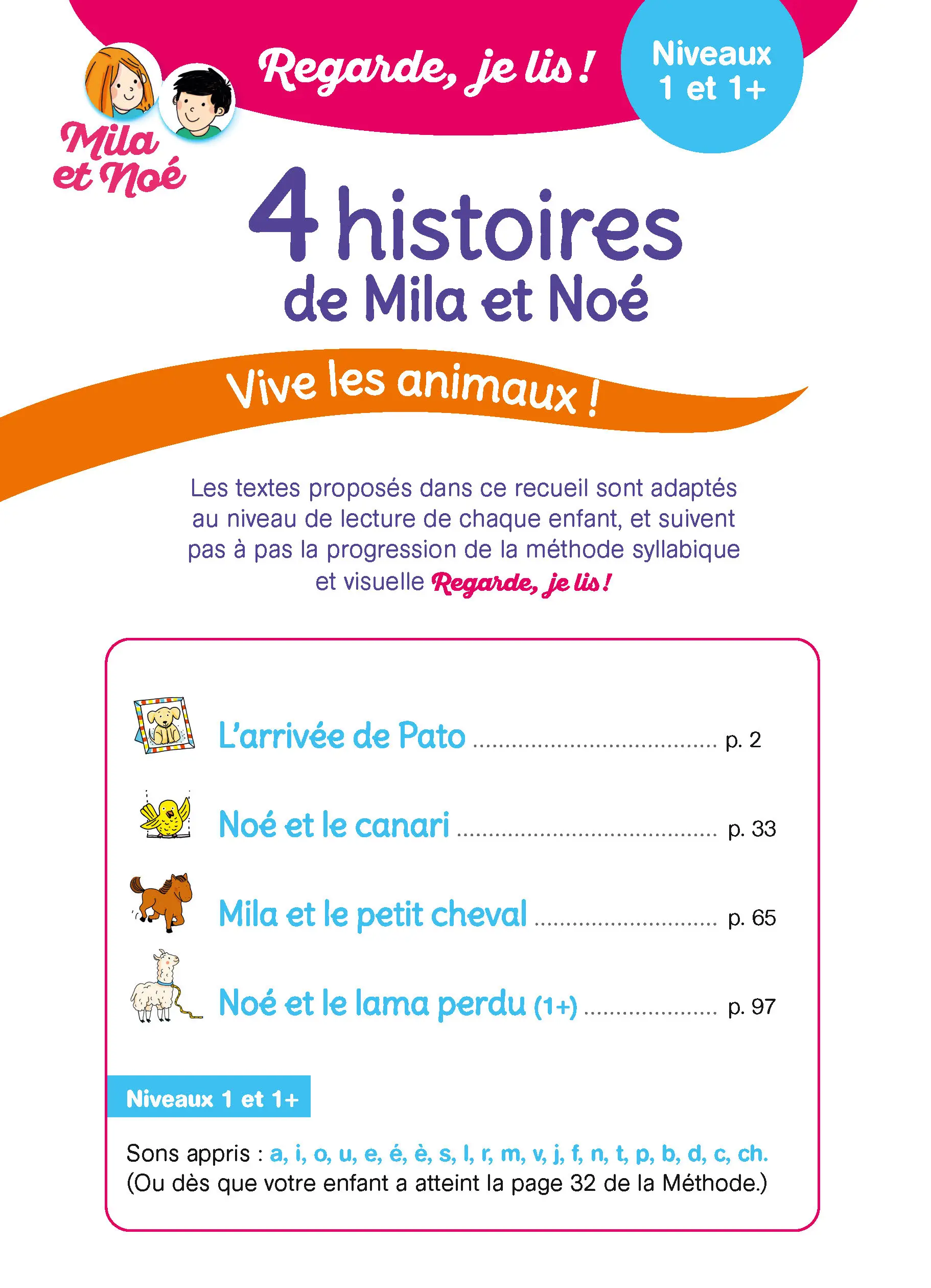 Vive les animaux ! - 4 histoires de Mila et Noé - Regarde je lis ! - Niveau 1 et 1+ Dès 5/6 ans - Roman - 9782095015749 - page-interieure 05