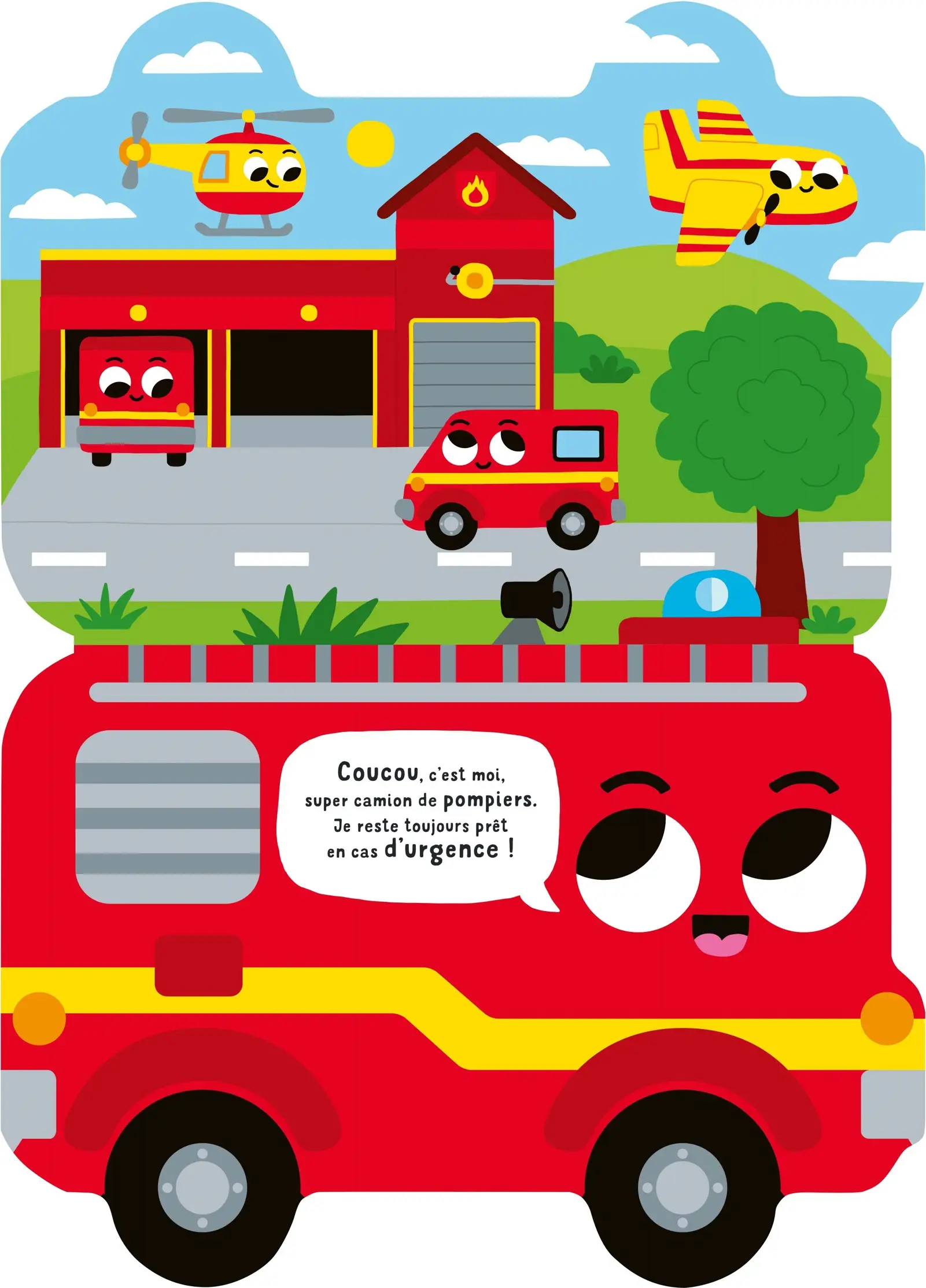 Super camion de pompiers ! - Un livre-forme qui t'emmène au coeur de l'action - Dès 18 mois - Livre d'éveil - 9782095064204 - page interieure 1