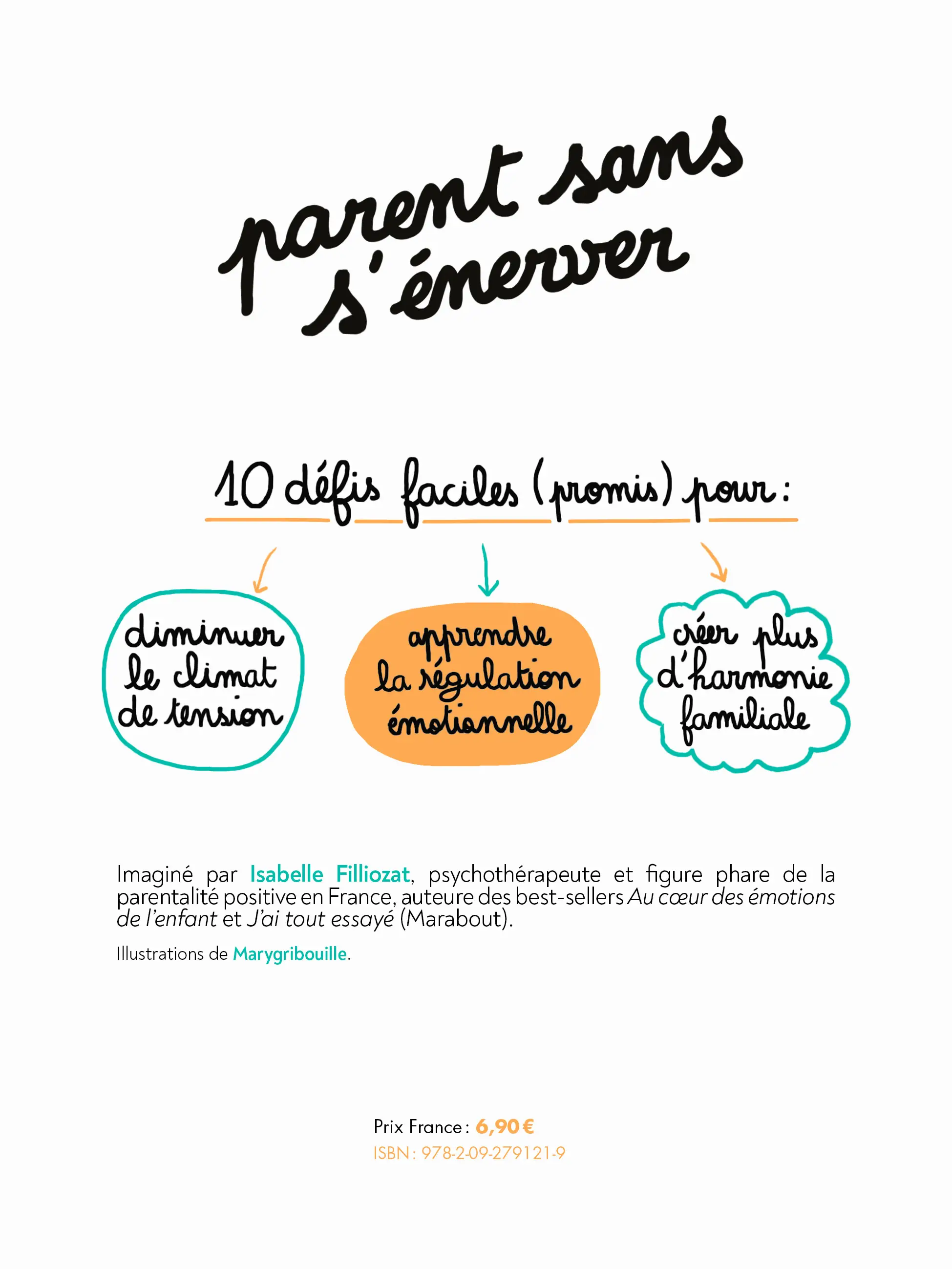 Parent sans s'énerver - Sortir des conflits sans stress ni cris - 10 jours pour changer -  Parenting - Livre - 9782092791219 - page-interieure