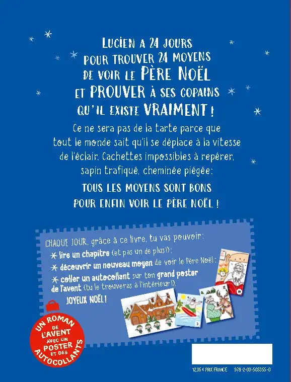 24 moyens pour enfin voir le père Noël (ou pas !) - Roman de l'avent hilarant à partir de 7 ans - Avec poster de l'avent et stickers - Roman - 9782095053550 - page-interieure