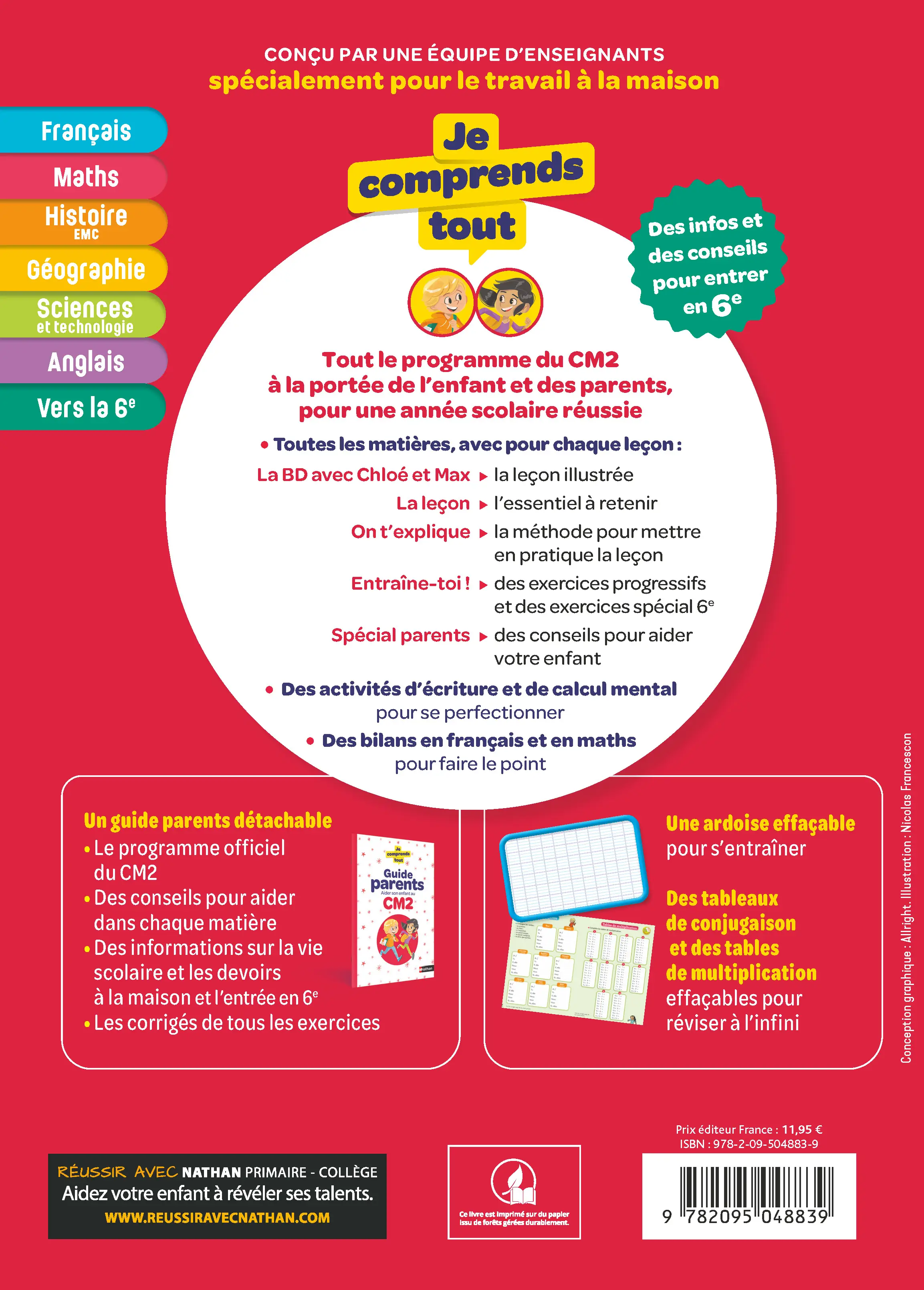 Je comprends tout CM2 - Tout en un : cours & exercices, corrigés + ardoise effaçable, préparation entrée en 6e (10-11 ans) - Programme officiel - Cahier d'exercices - 9782095048839 - page intérieure plat 4