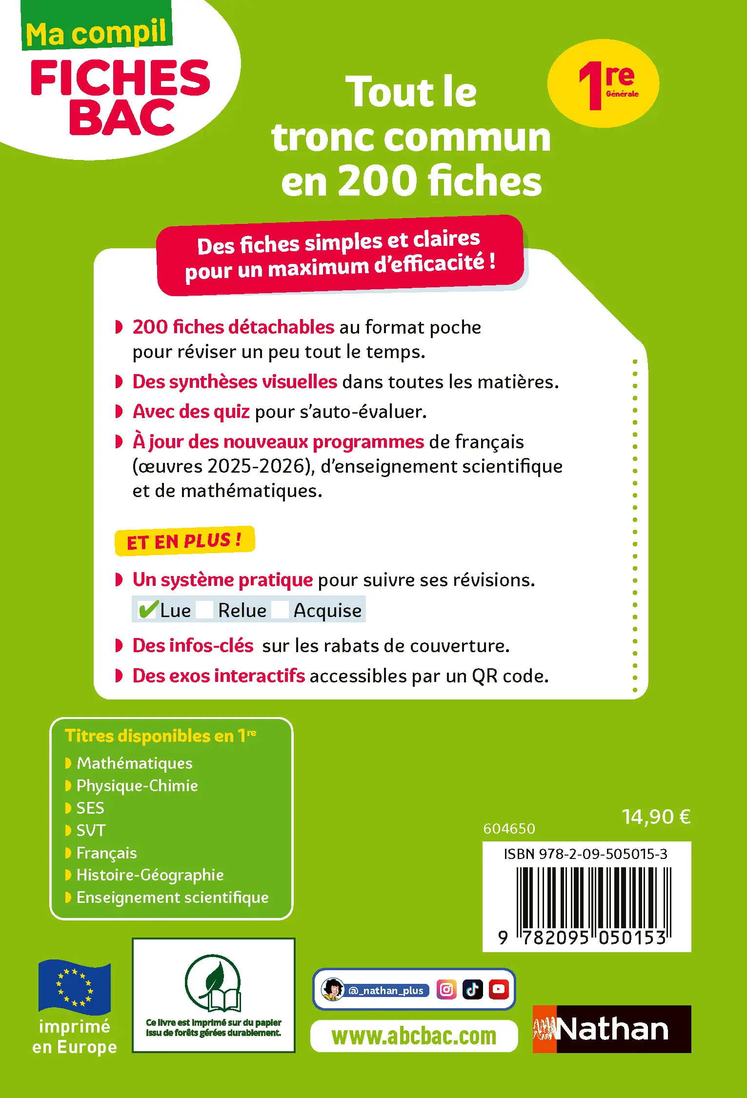 Toutes les matières du tronc commun Première - Ma Compil fiches BAC - Bac 2026 - Français, Histoire-Géographie, Enseignement scientifique, Anglais, Espagnol, Allemand 1re - Fiches - 9782095050153 - page intérieure plat 4
