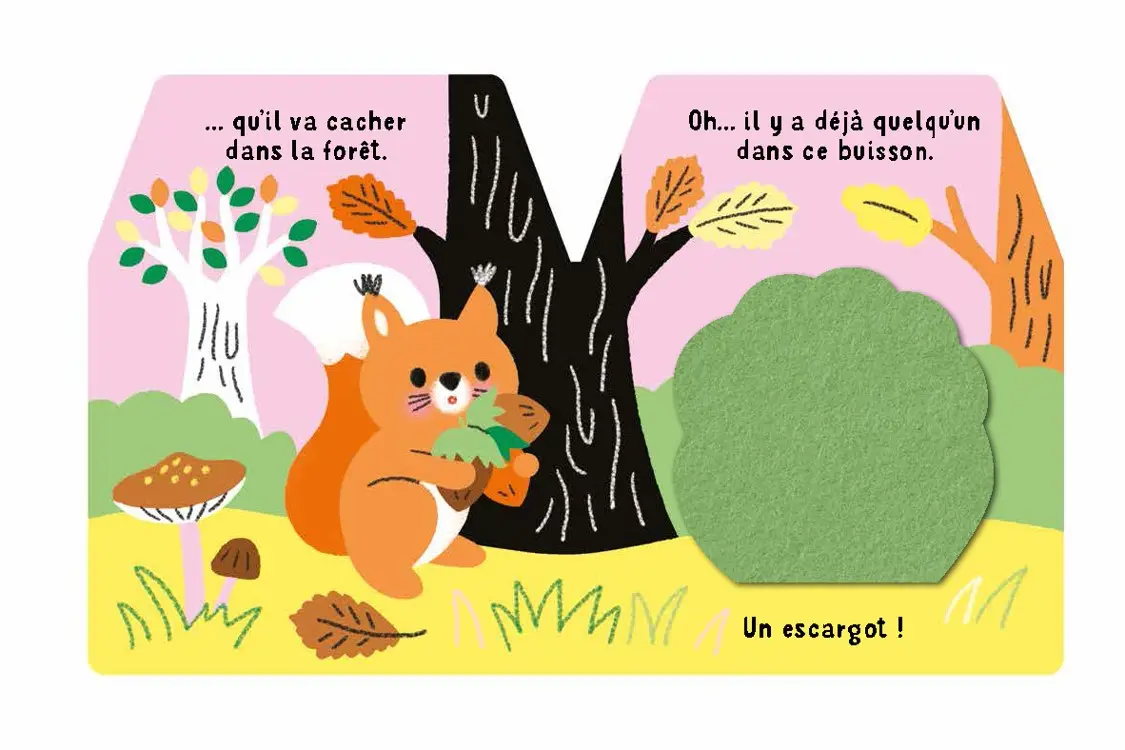 Cache-cache petit écureuil - avec flaps en feutrine découpés - Dès 6 mois - Livre d'éveil - 9782095027278 - page-interieure3