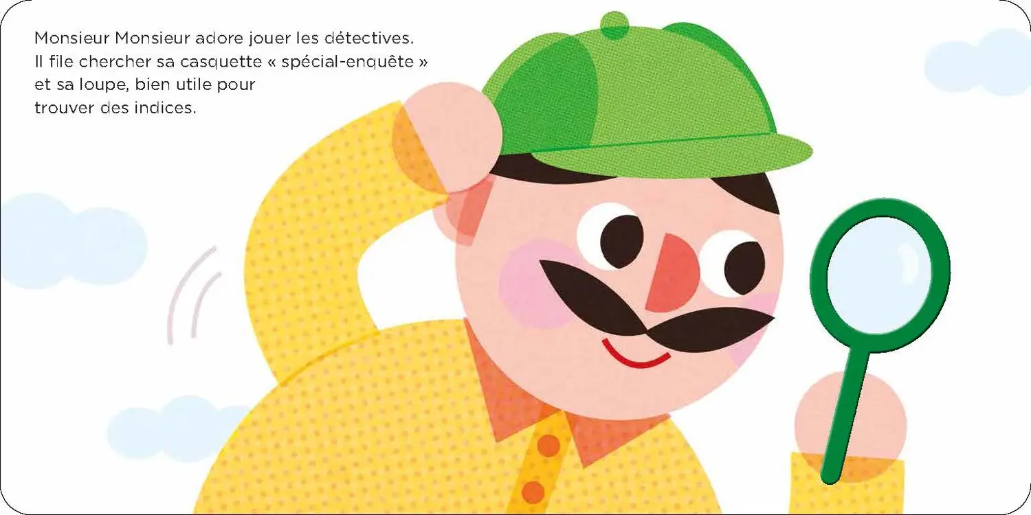 L'enquête de monsieur Monsieur  - Livre à toucher - Dès 2 ans - Album(s) - 9782092495148 - page-interieure4