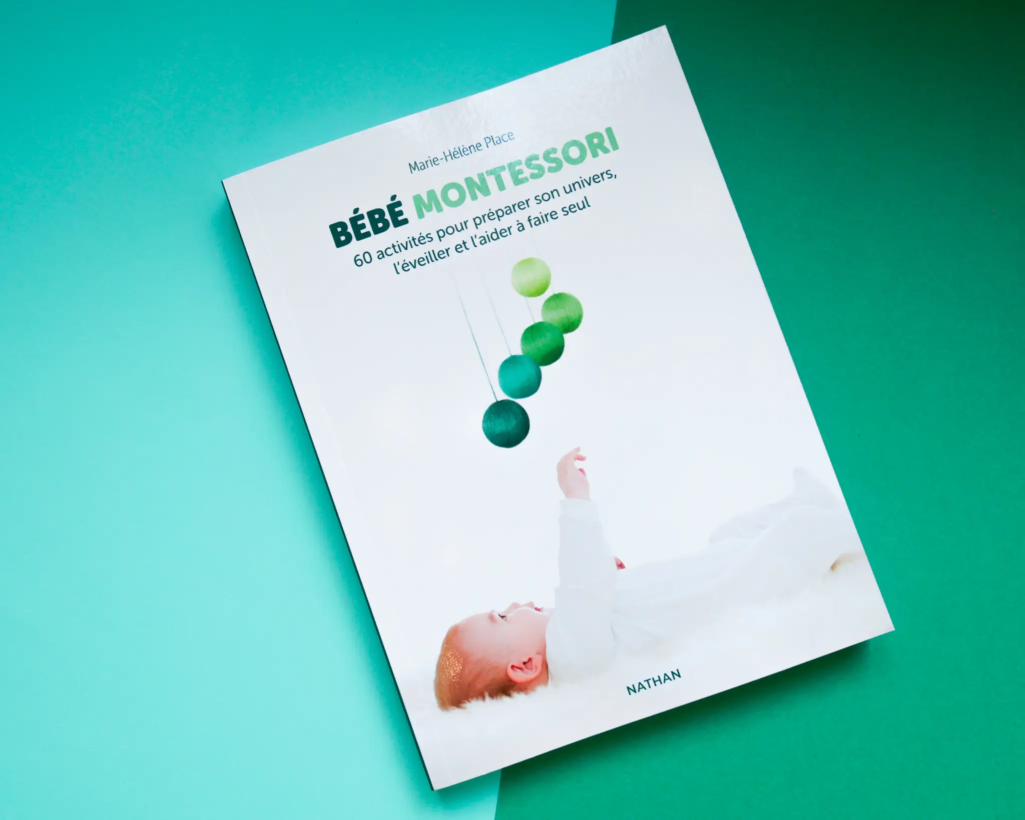 Bébé Montessori - 60 activités pour préparer son univers, l'éveiller et l'aider à faire seul - De la naissance à 15 mois -  - 9782095027858 - page-intérieure7
