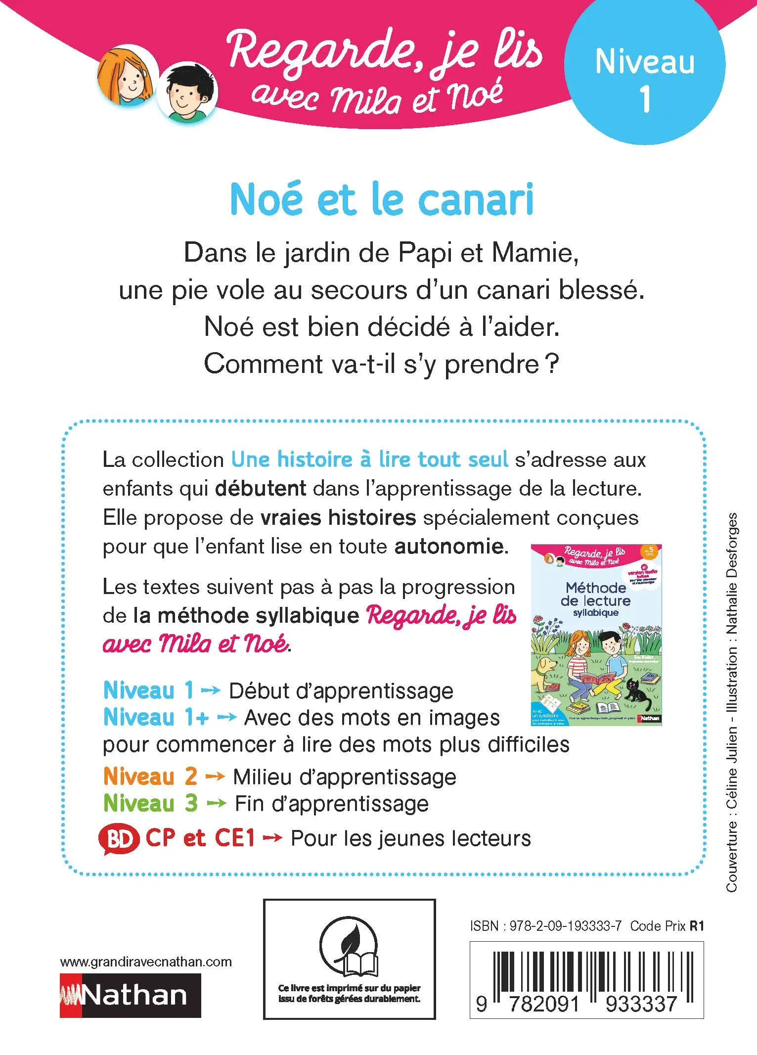 Regarde, je lis avec Mila et Noé  - Lecture CP - Niveau 1 - Noé et le canari - Roman - 9782091933337 - page-interieurePLAT4