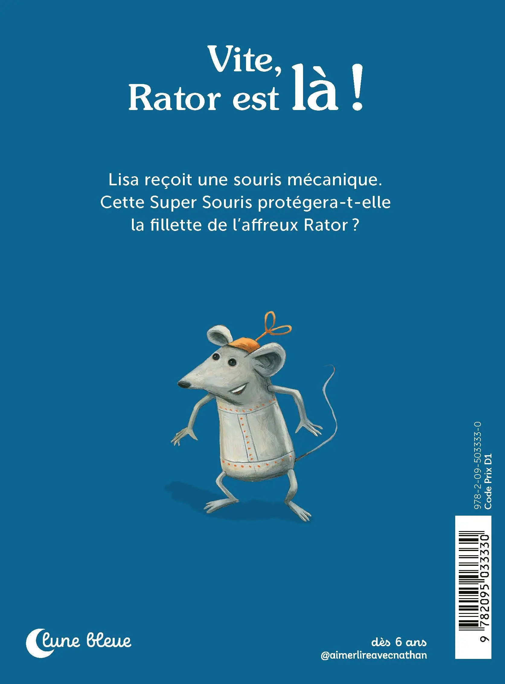 Vite, Rator est là ! Lune Bleue - roman Dès 6 ans - Roman - 9782095033330 - page-interieurePLAT4