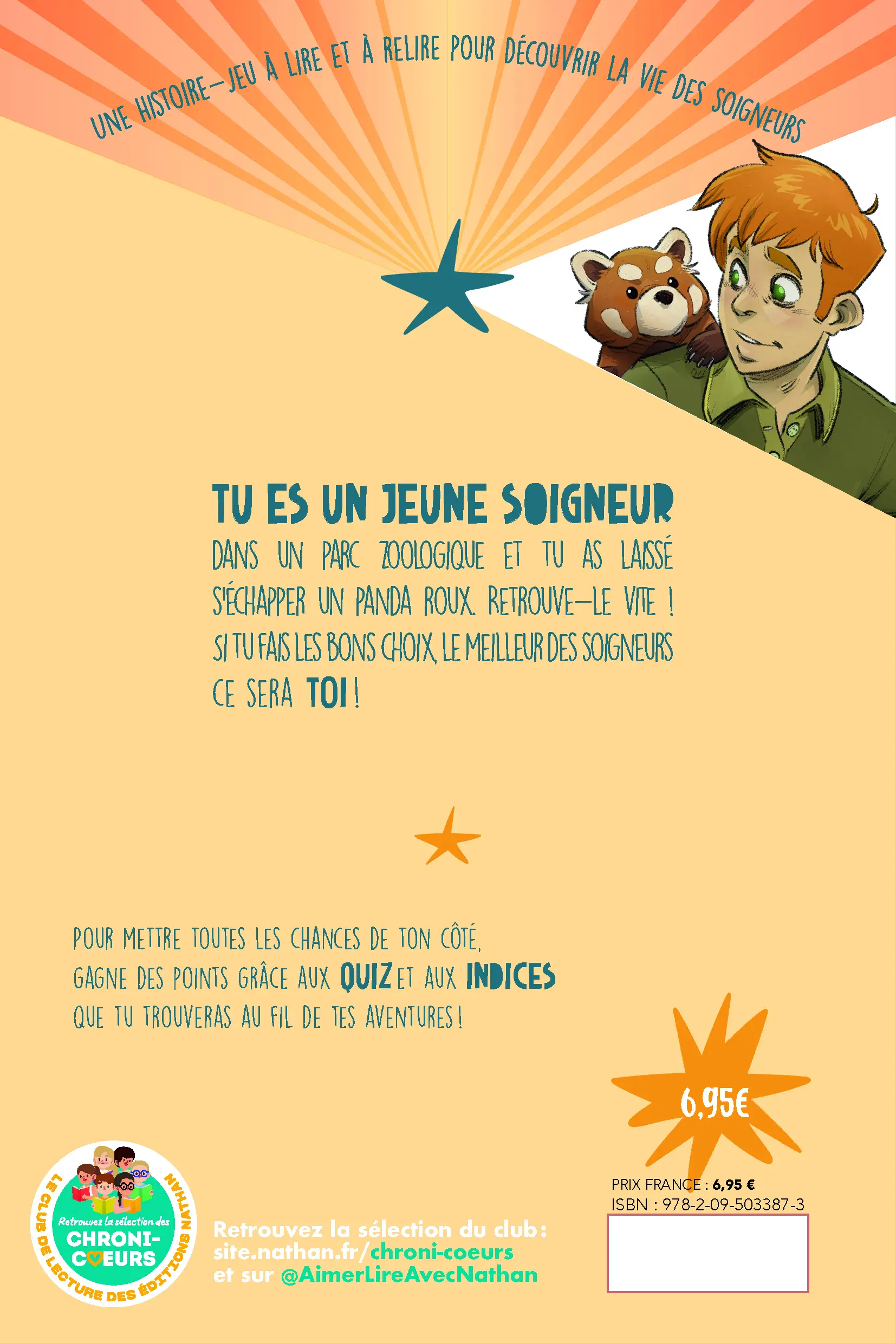 Tu es le héros - Dans la peau d'un soigneur - Un livre dont TU ES LE HÉROS ! - Livre immersif - À partir de 8 ans - Roman - 9782095033873 - page-interieurePLAT4
