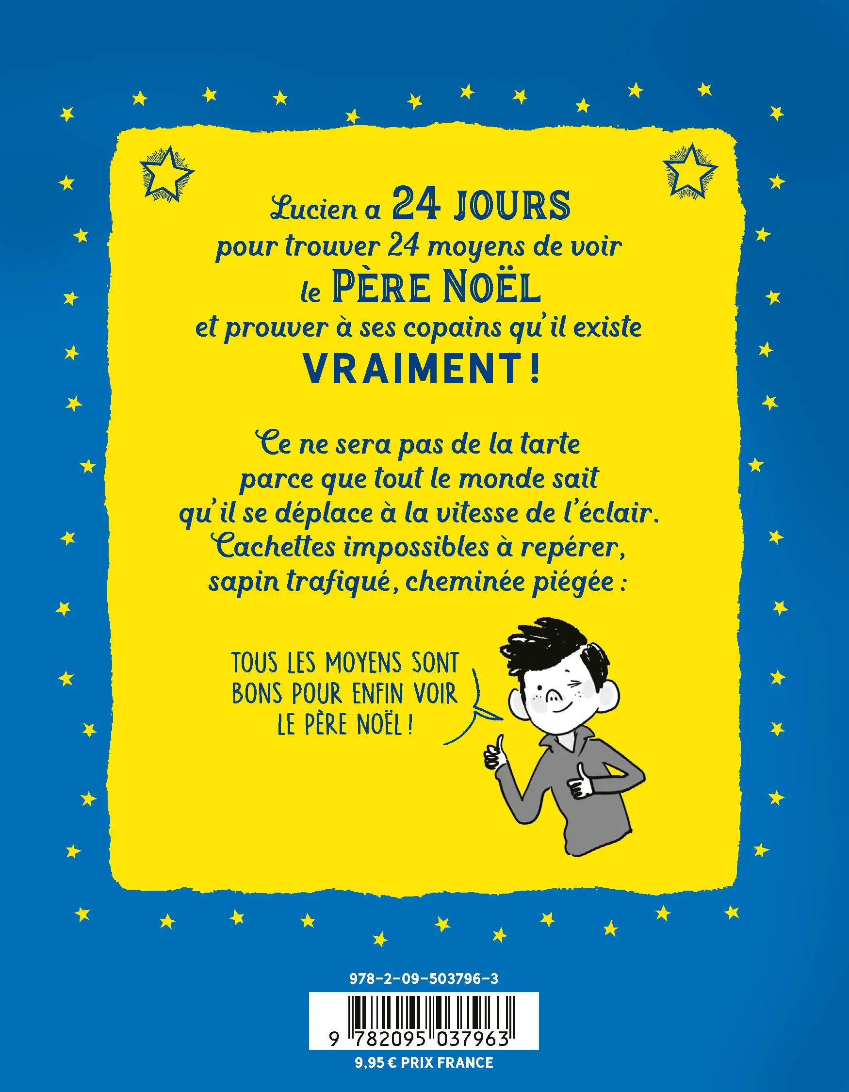 24 moyens pour enfin voir le père Noël (ou pas !) - Roman de l'avent hilarant à partir de 7 ans - Roman - 9782095037963 - page-interieurePLAT4