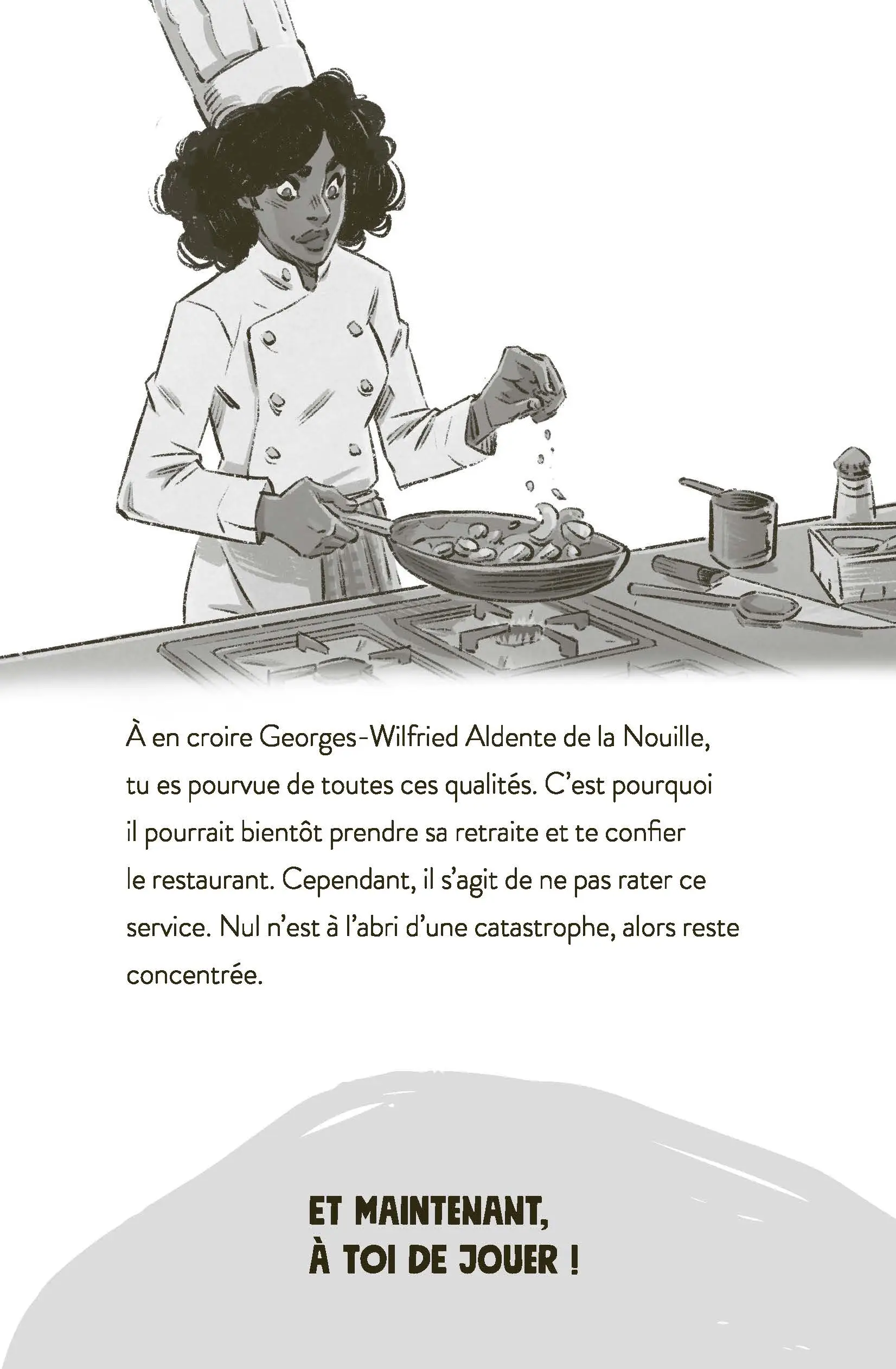 Tu es le héros - Dans la peau d'une cheffe - Livre-jeu d'aventures avec 20 combinaisons et fins différentes pour enfants dès 8 ans - Roman - 9782095046323 - Pages intérieures 02