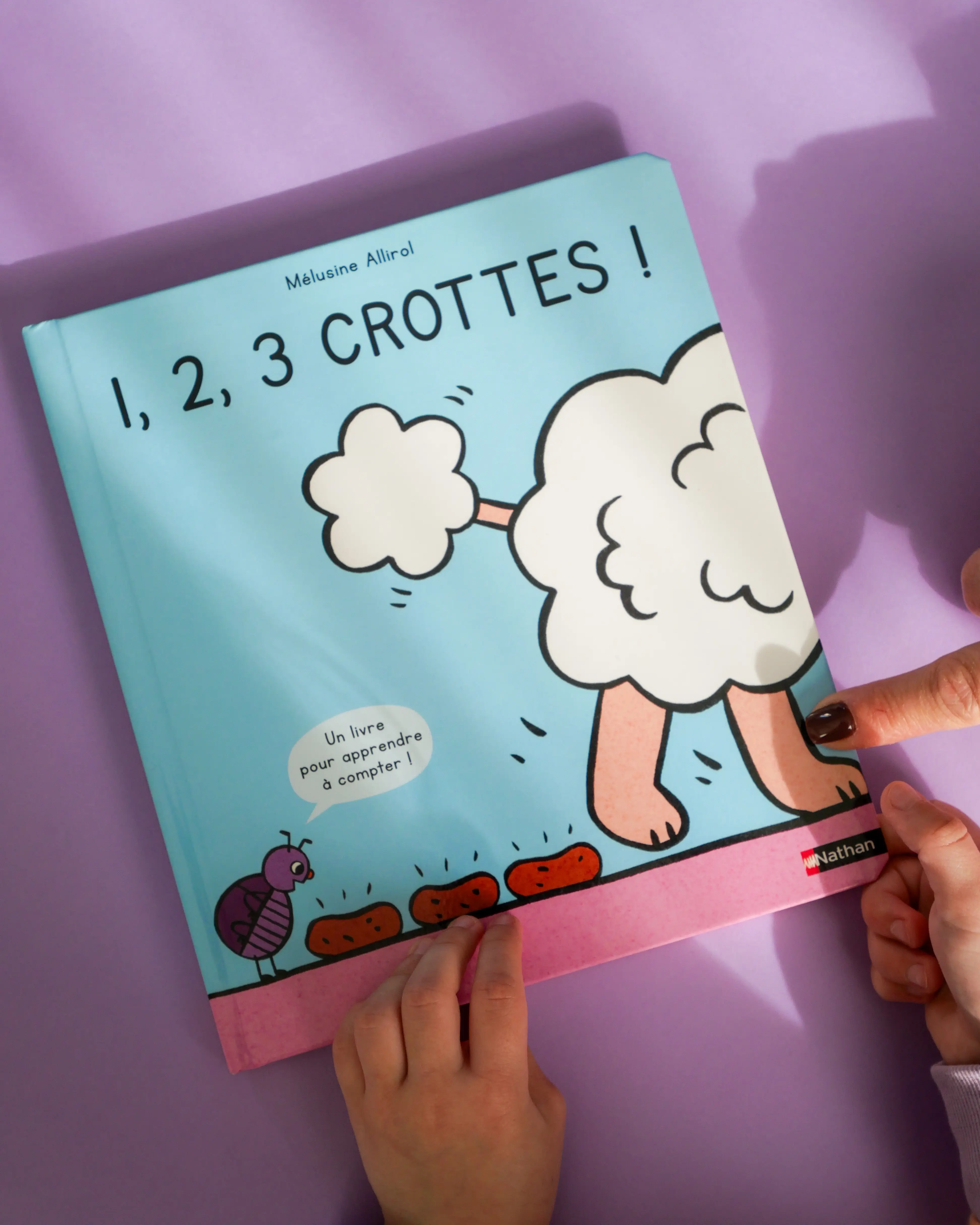 1,2,3 crottes ! - Un drôle de livre pour apprendre à compter jusqu'à 10 - dès 2 ans - Livre d'éveil - 9782095042691 - Pages intérieures