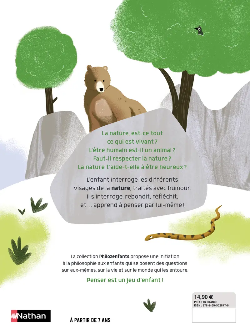 Philo z'enfants - C'est quoi la nature ? les grandes questions trouvent leurs réponses - dès 7 ans  - Album(s) - 9782095028770 - Couverture verso