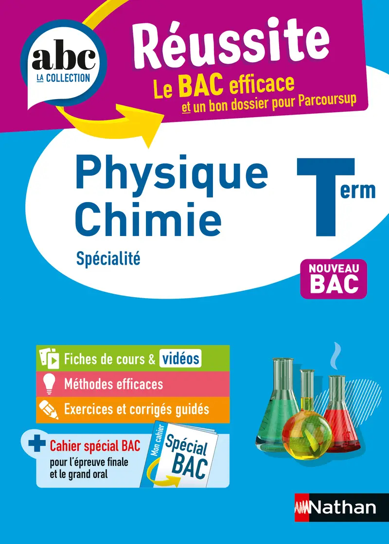 Physique-Chimie Terminale - ABC Réussite - Bac 2027 - Enseignement de spécialité Tle - Cours, Méthode, Exercices et Sujets corrigés - EPUB - Livre de cours, méthode et exercices - 9782095014285
