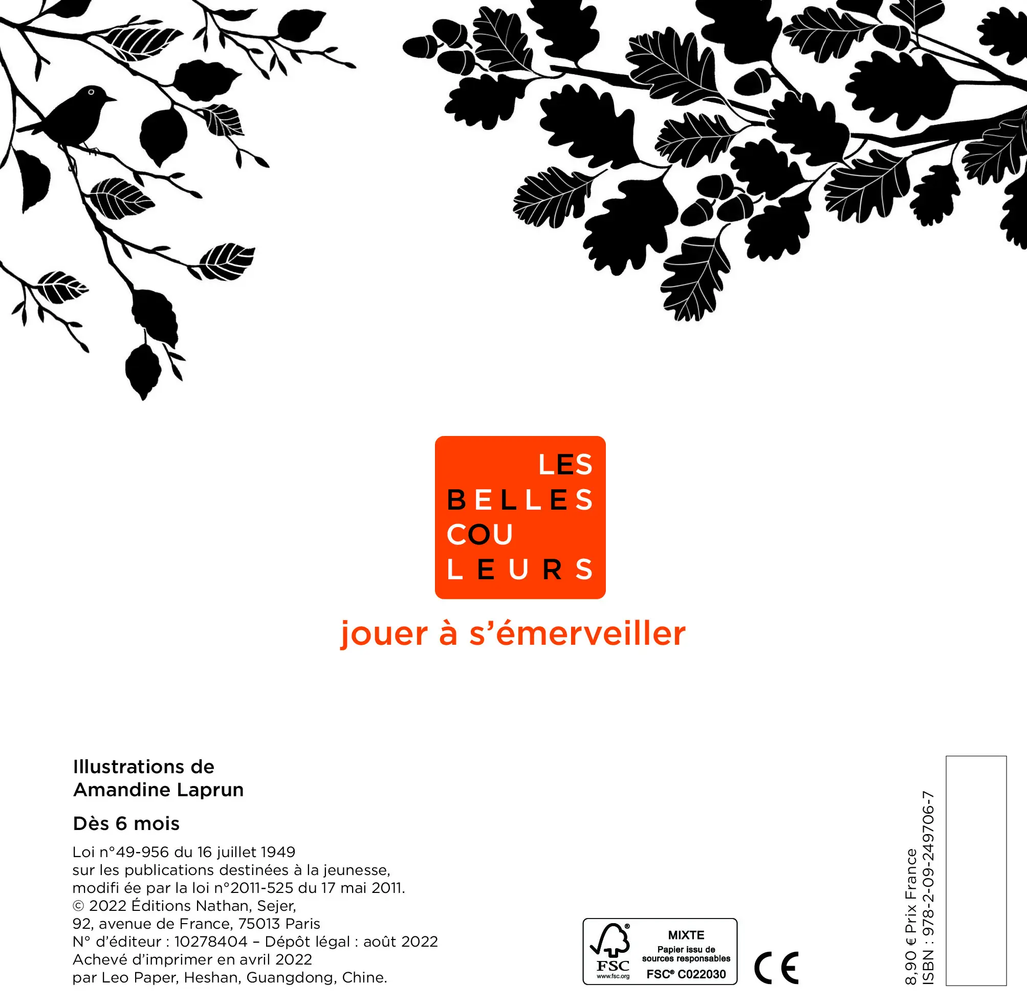 Dans la forêt - Un livre en noir et blanc qui passe en couleurs grâce aux animations, pour les bébés des 6 mois. Les belles couleurs - Livre d'éveil - 9782092497067 - Plat 4