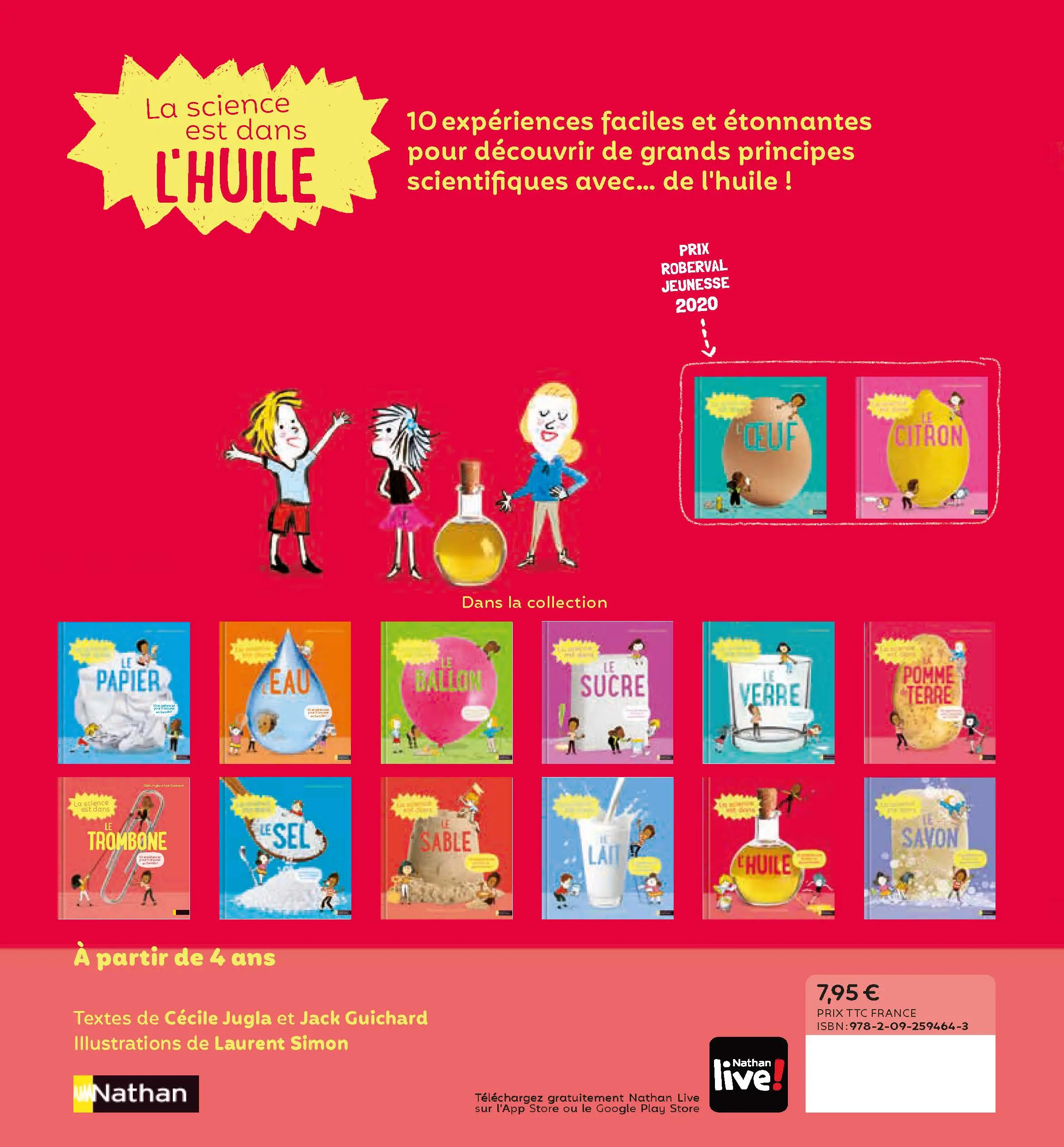 La Science est dans l'huile - 10 expériences faciles et étonnantes - Dès 4 ans - Livre documentaire - 9782092594643 - Plat 4