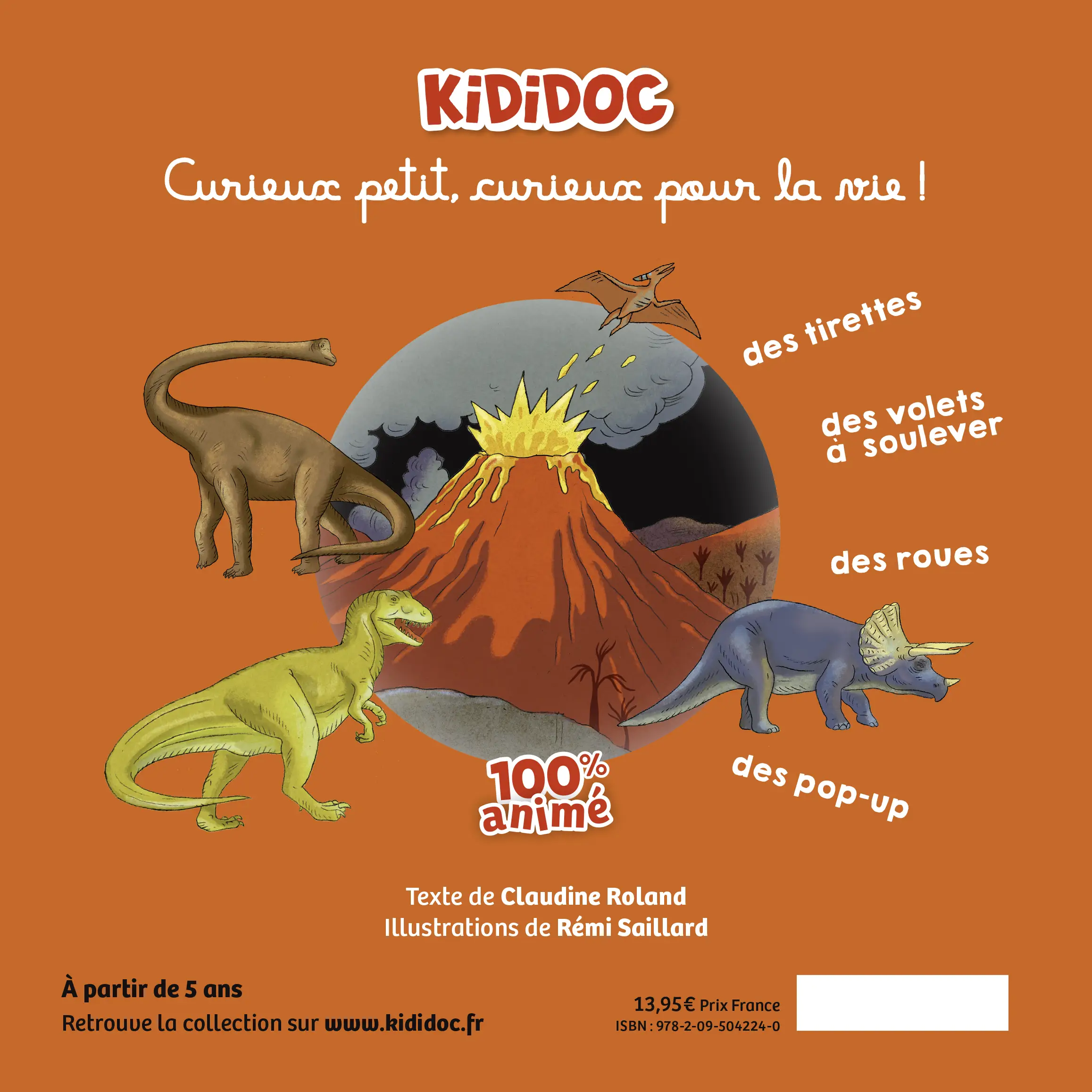 Kididoc - Les dinosaures - Un documentaire indispensable 100% animé pour tout savoir des dinos ! - dès 5 ans - Livre documentaire - 9782095042240 - Plat 4