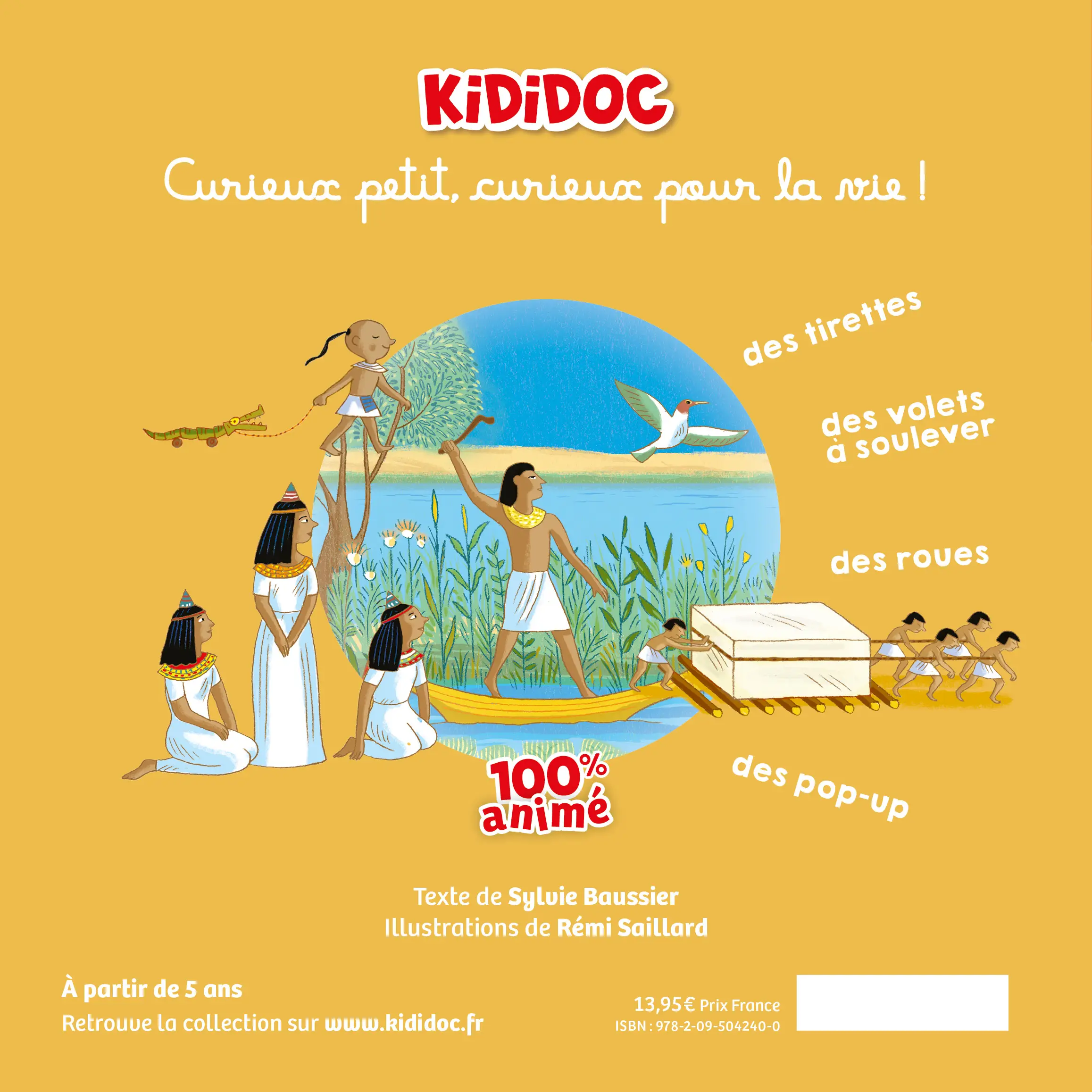Kididoc : L'Égypte des pharaons - Livre documentaire animé - Découverte des mystères de l'Égypte ancienne pour enfants dès 5 ans - Livre documentaire - 9782095042400 - Plat 4