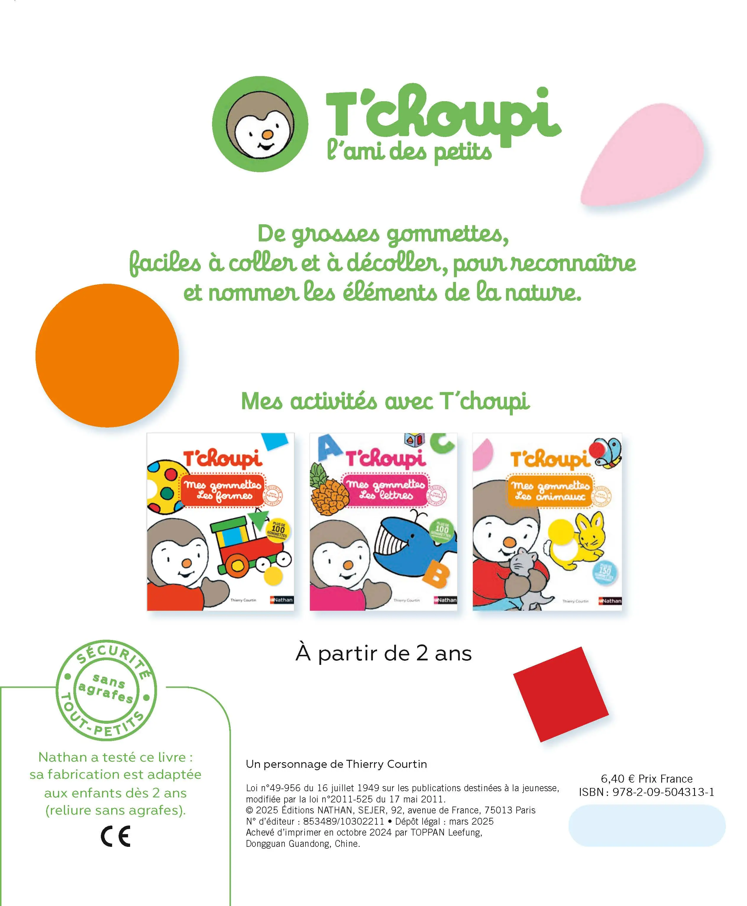 T'choupi - Mes gommettes de la nature - Plus de 150 gommettes repositionnables à utiliser - dès 2 ans - Cahier d'activités - 9782095043131 - Plat 4