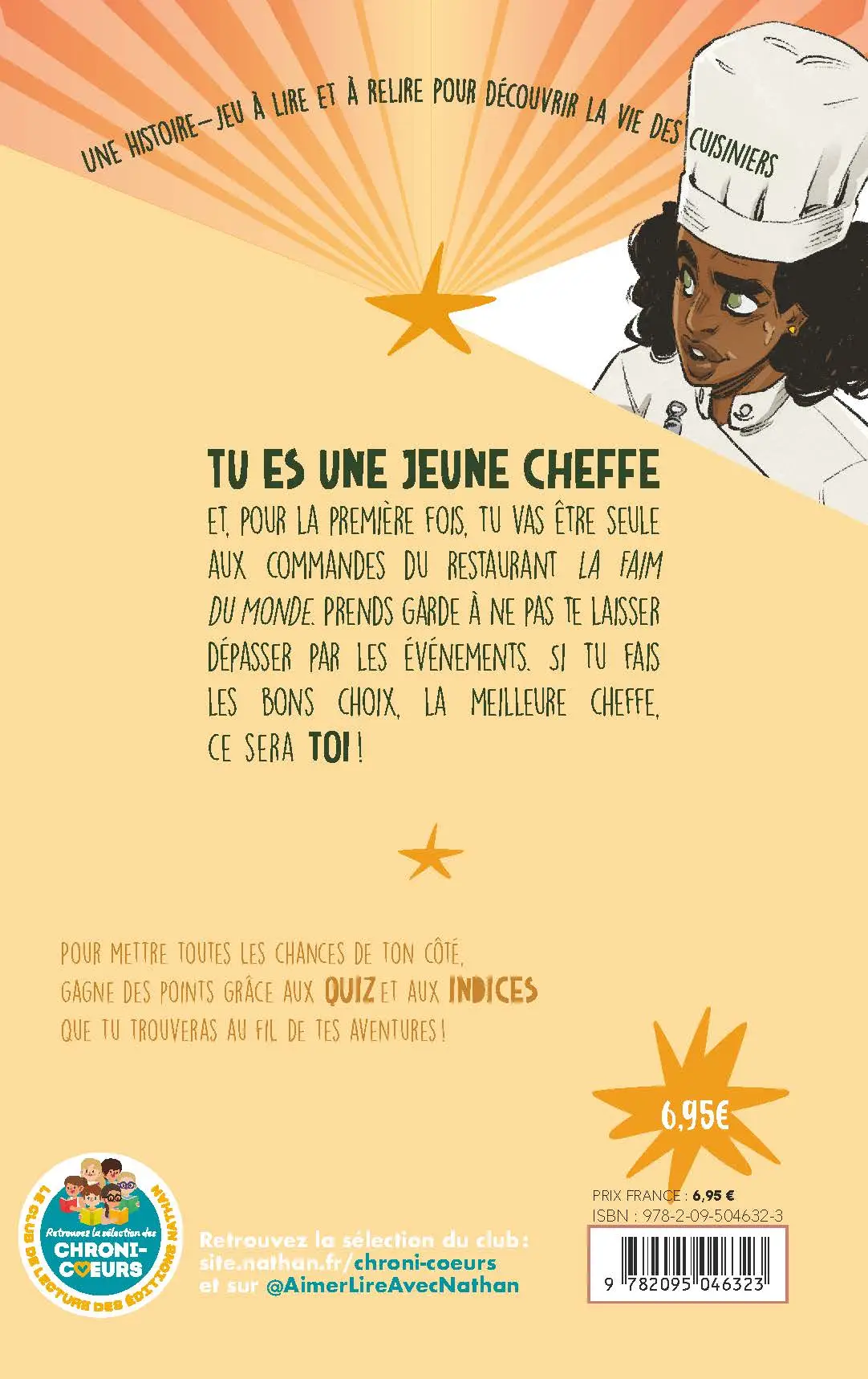 Tu es le héros - Dans la peau d'une cheffe - Livre-jeu d'aventures avec 20 combinaisons et fins différentes pour enfants dès 8 ans - Roman - 9782095046323 - Plat 4