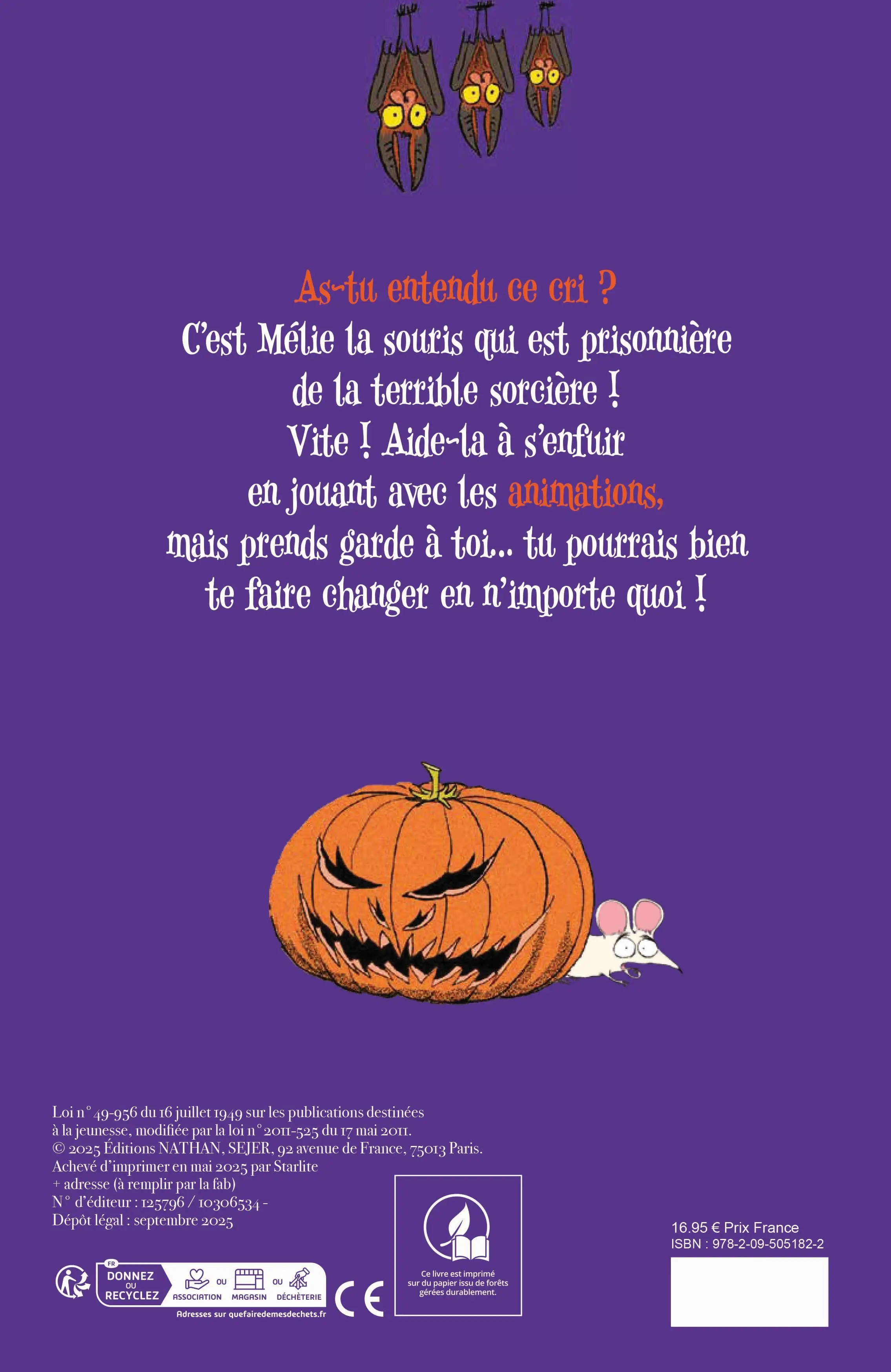 Au secours une sorcière ! - Un livre d'Halloween animé dont tu es le héros ou l'héroïne - dès 4 ans - Album(s) - 9782095051822 - Plat 4