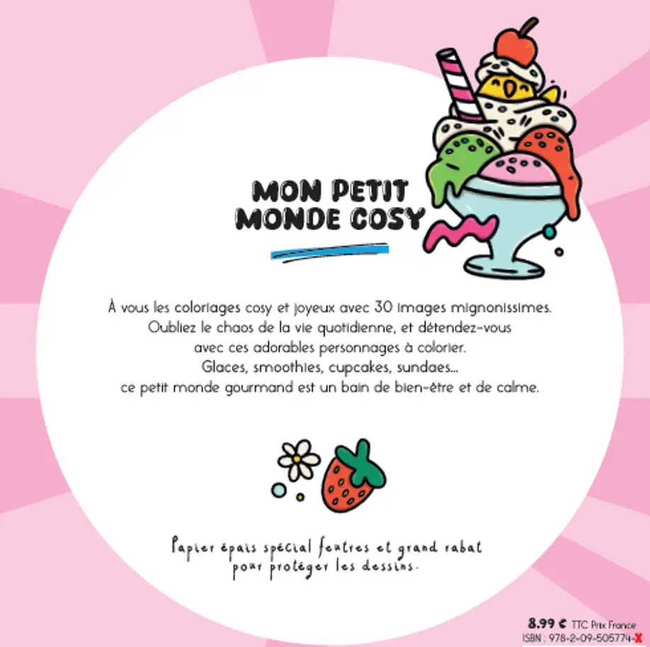 Mon petit monde cosy - So good - Livre de coloriage kawaii avec 30 dessins d'adorables gourmandises  - tout public - Cahier d'activités - 9782095057749 - Plat 4