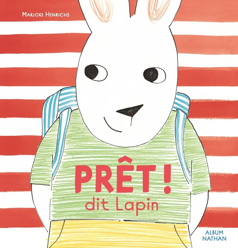 Prêt ! dit Lapin - Un texte plein d'humour et de tendresse sur l'amour papa/enfant - Dès 2 ans - Album(s) - 9782095057282