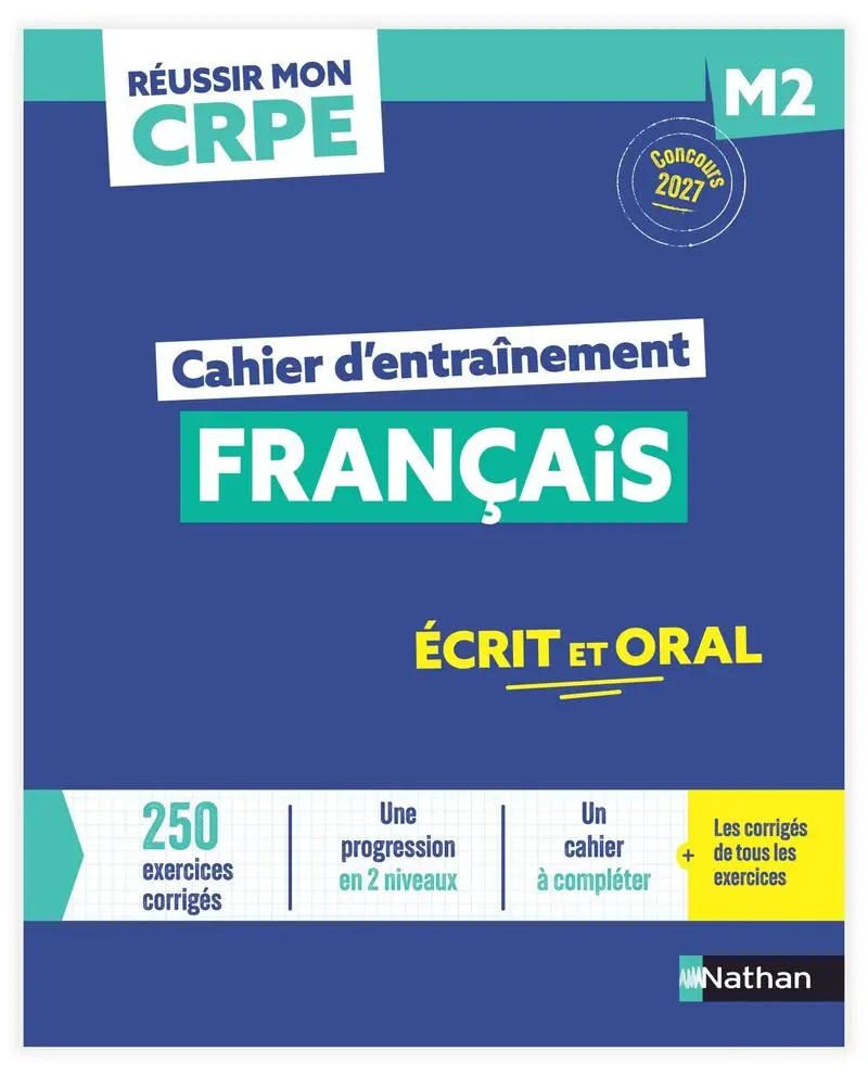 Réussir mon CRPE - Français M2 cahier d'entrainement 2027-2028 - Livre de pédagogie - 9782095071103