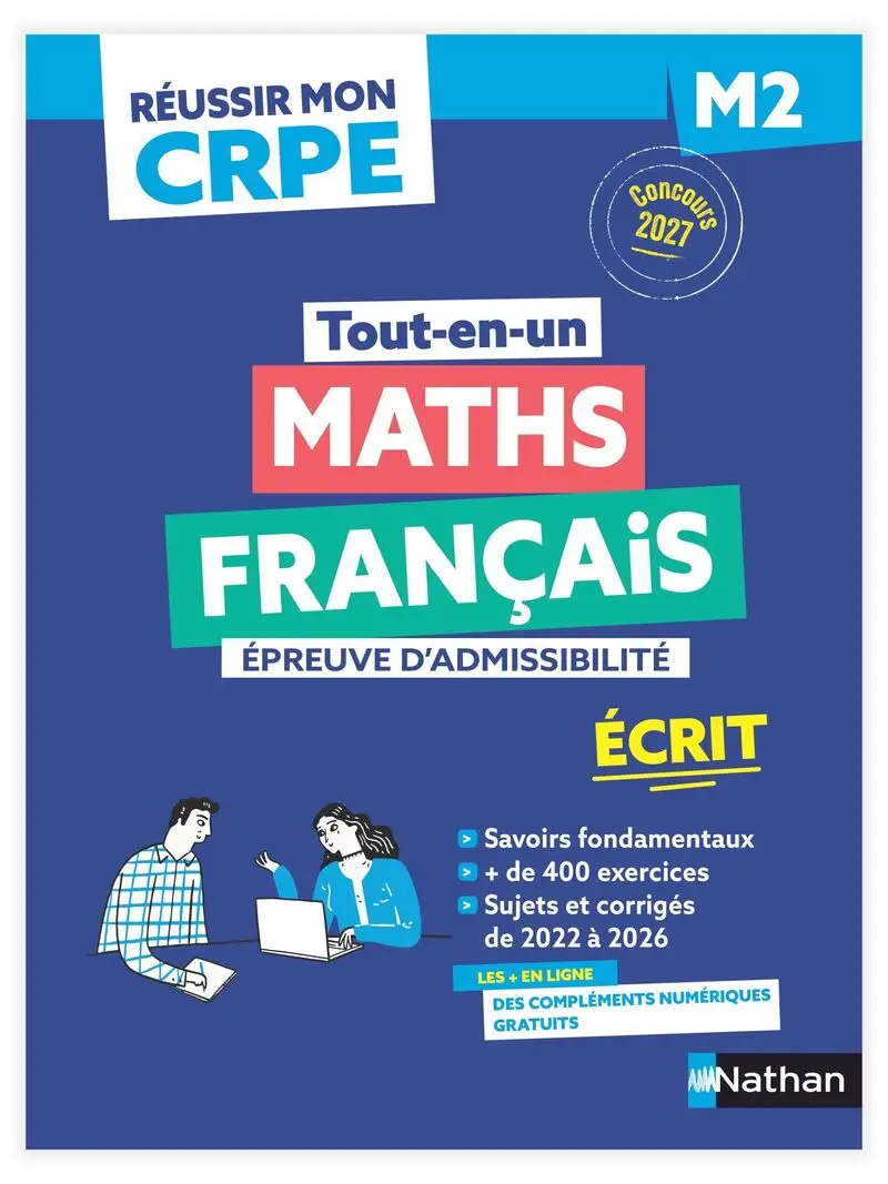 Réussir mon CRPE Maths Français 1e épreuve d'admissibilité écrit M2 2027 - Livre de pédagogie - 9782095067007