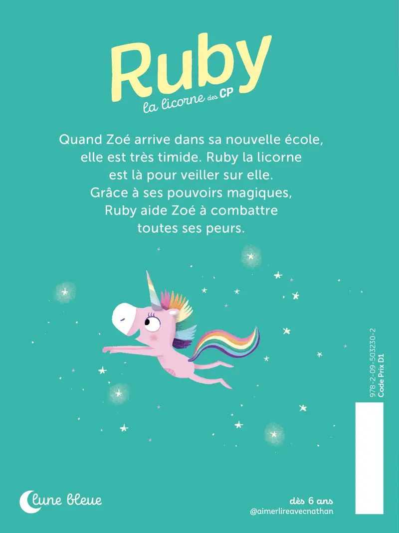 Ruby la licorne des CP - Une amie pour la vie ! - Lune bleue - Dès 6 ans - Roman - 9782095032302 - Couverture verso