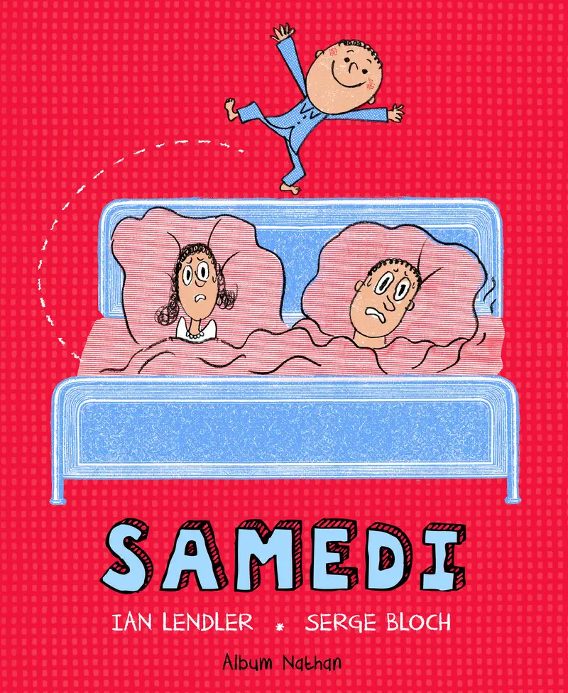 Samedi - Album - Dès 3 ans  - Album(s) - 9782092574485