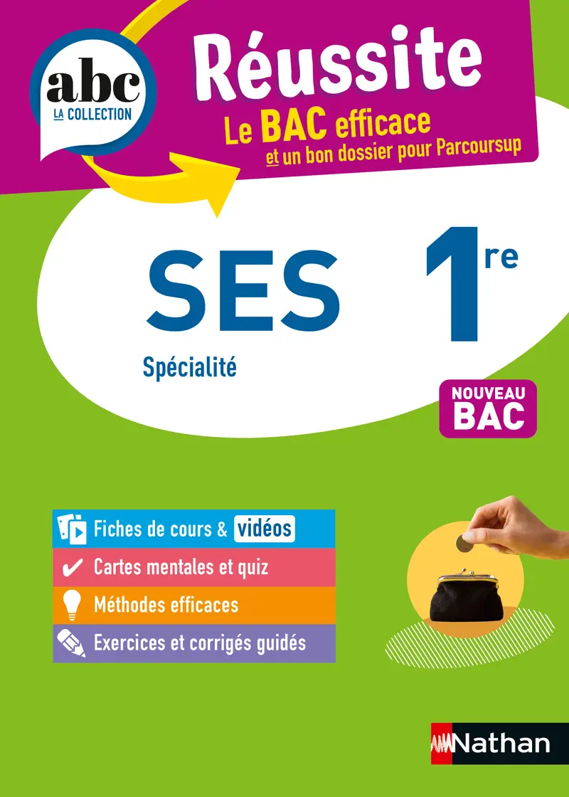 SES 1re (Sciences économiques et sociales) - ABC Réussite - Bac 2027 - Programme de première 2026-2027 - Enseignement de spécialité - Cours, Méthode, Exercices et Corrigés guidés - EPUB - Livre de cours, méthode et exercices - 9782095014223