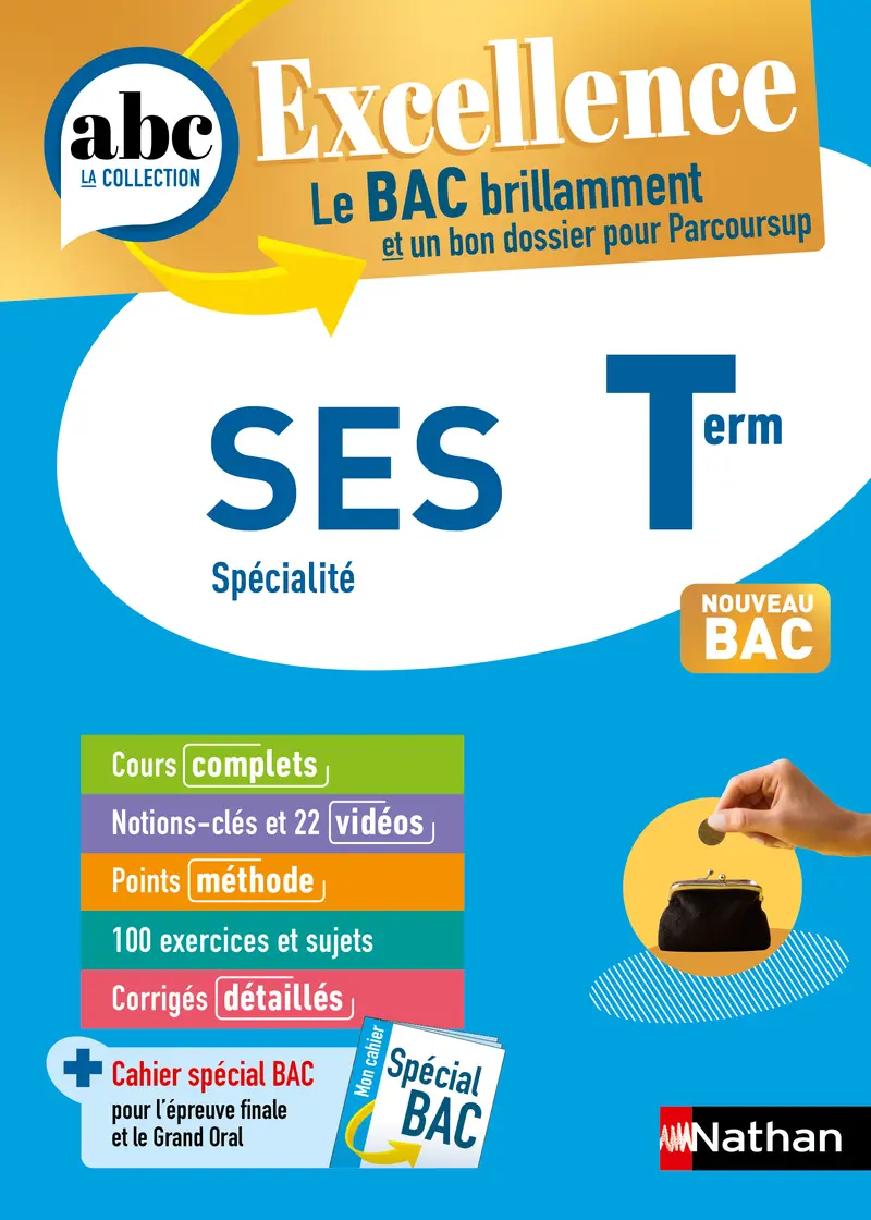 SES Terminale - ABC Excellence - Bac 2027 - Enseignement de spécialité Tle - Cours complets, Notions-clés et vidéos, Points méthode, Exercices et corrigés détaillés - EPUB - Livre de cours, méthode et exercices - 9782095023201