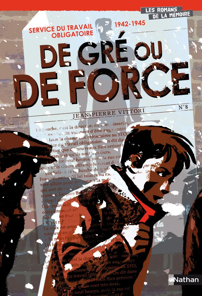STO 1942-1945 : De gré, ou de force - Roman - 9782092522790