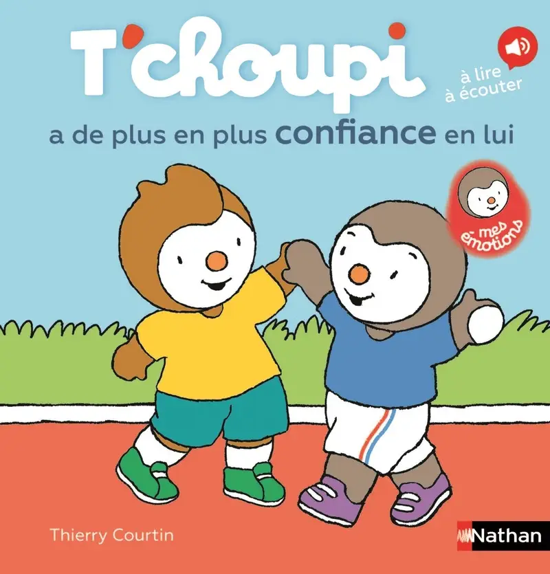 T'choupi a de plus en plus confiance en lui - Les émotions de T'choupi - dès 2 ans - Album(s) - 9782095058715