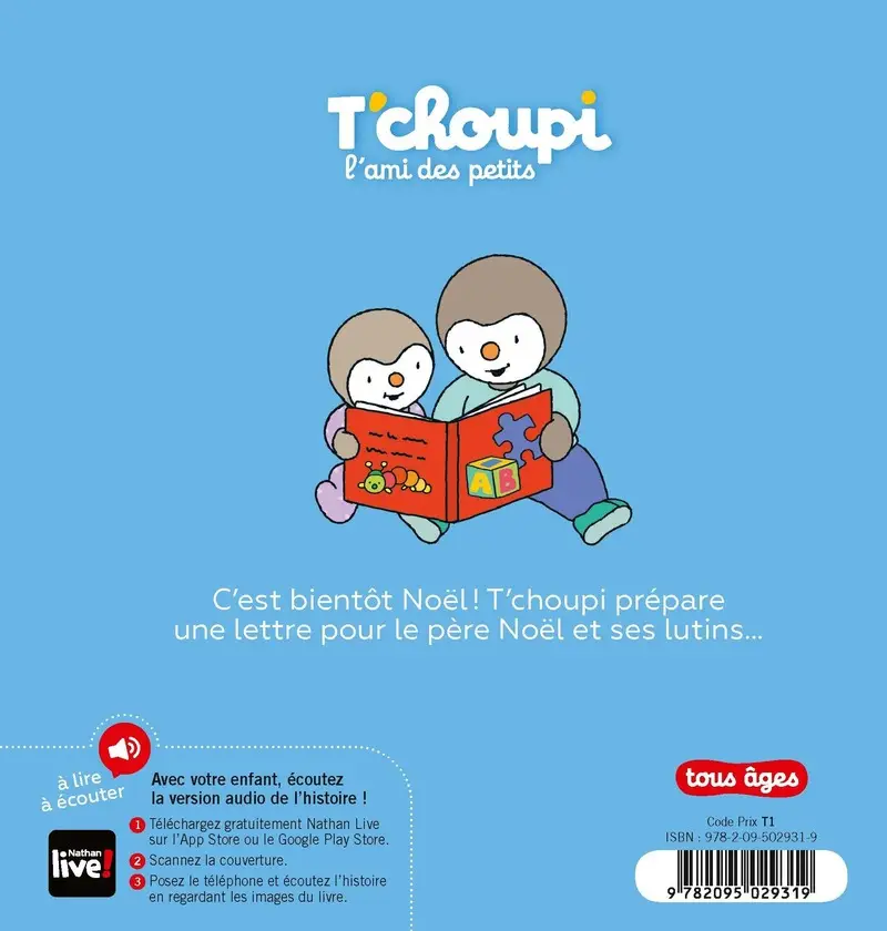 T'choupi écrit au père Noël - Une histoire idéale au moment de faire sa liste de cadeaux, dès 2 ans - Album(s) - 9782095029319 - Couverture verso