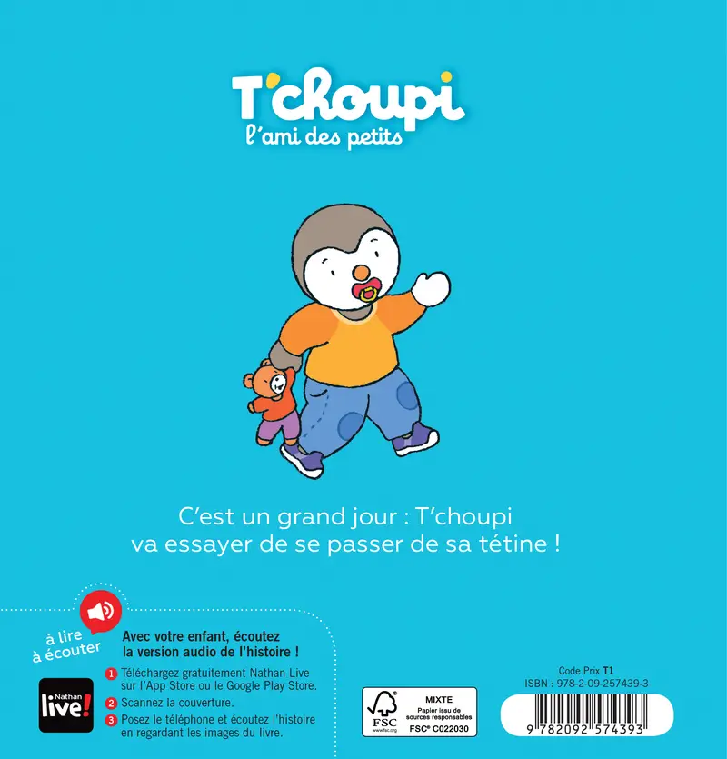 T'choupi n'a plus de tétine - Dès 2 ans - Album(s) - 9782092574393 - Couverture verso
