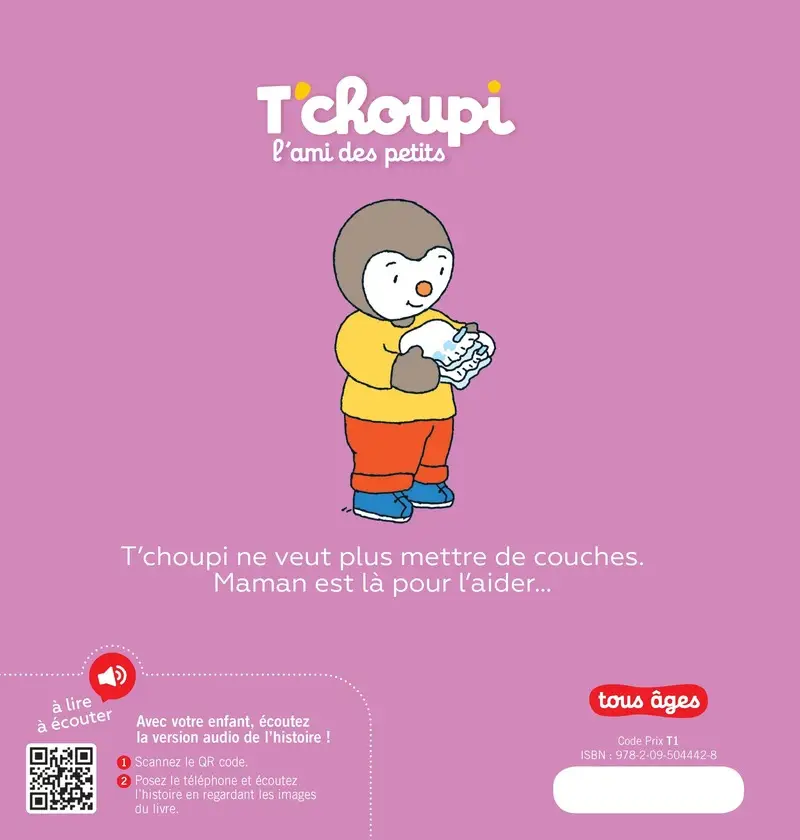 T'choupi ne met plus de couches - une histoire à lire et à écouter - dès 2 ans - Album(s) - 9782095044428 - Couverture verso