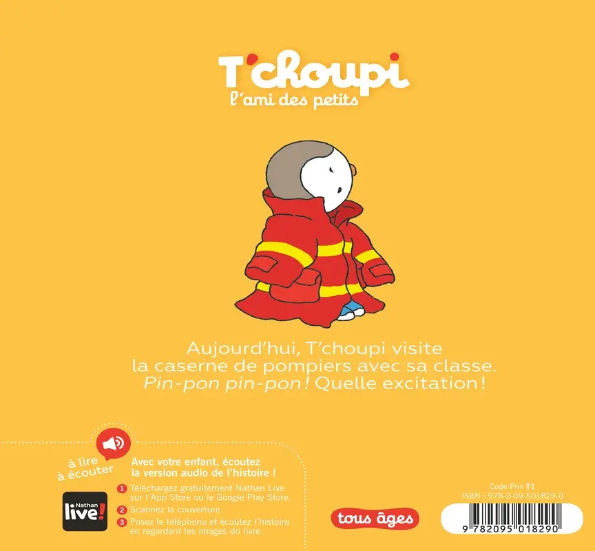  T'choupi visite la caserne de pompiers - Dès 2 ans - Un livre à lire et à écouter - Album(s) - 9782095018290 - Couverture verso