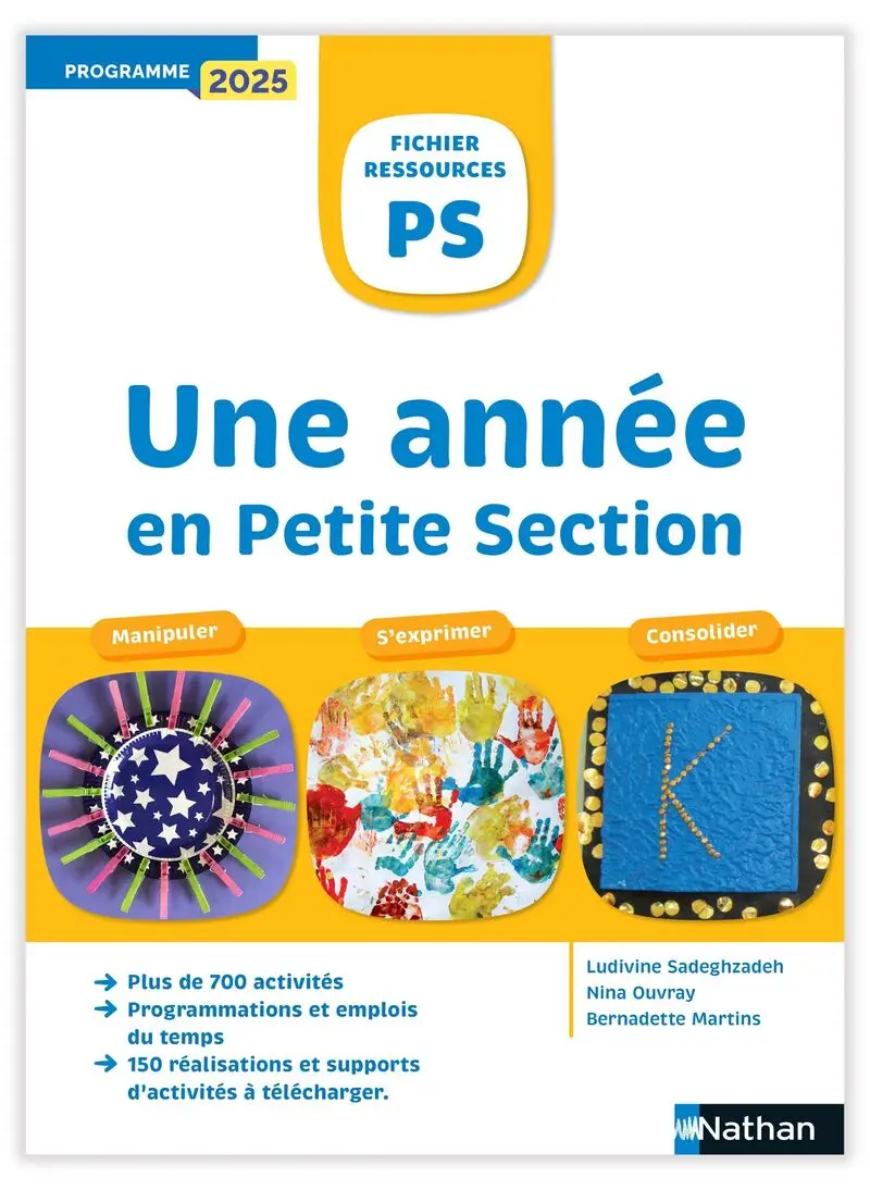 Une année en Petite Section - Manipuler, S'exprimer, Consolider - Livre de pédagogie - 9782095064495