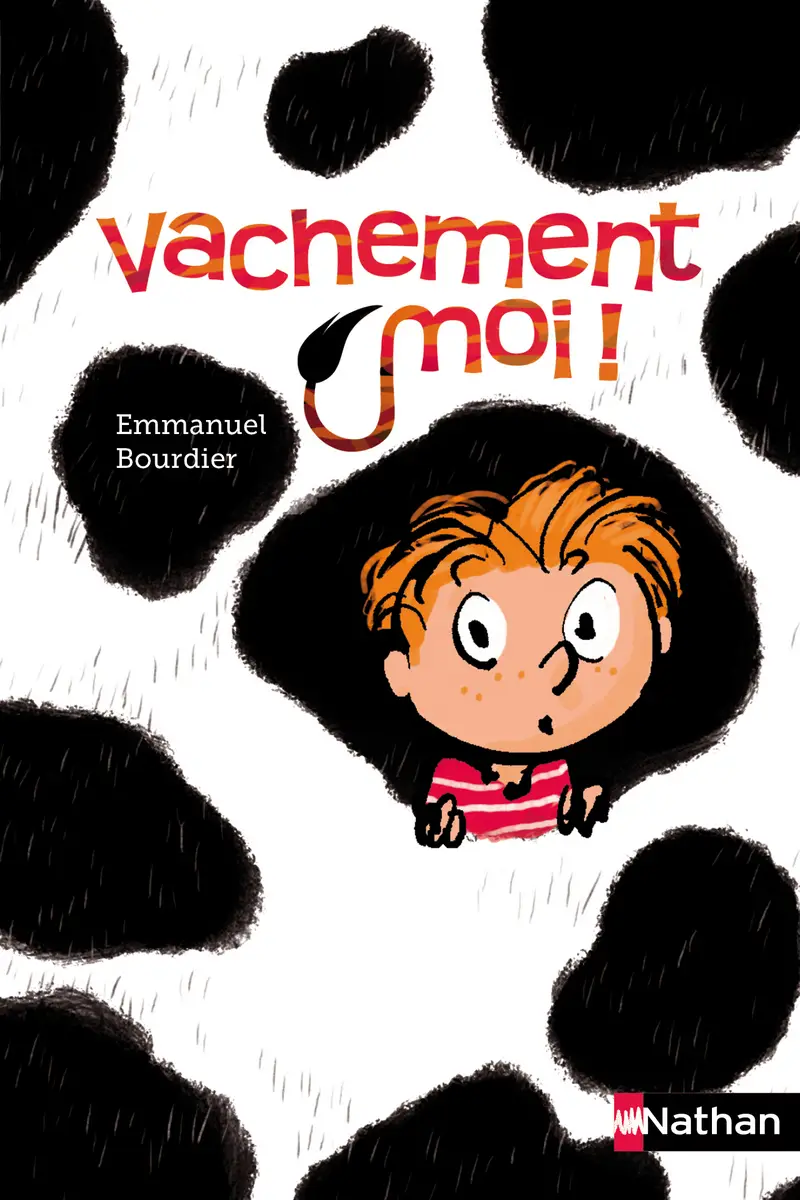 Vachement moi ! - Roman - 9782092525685